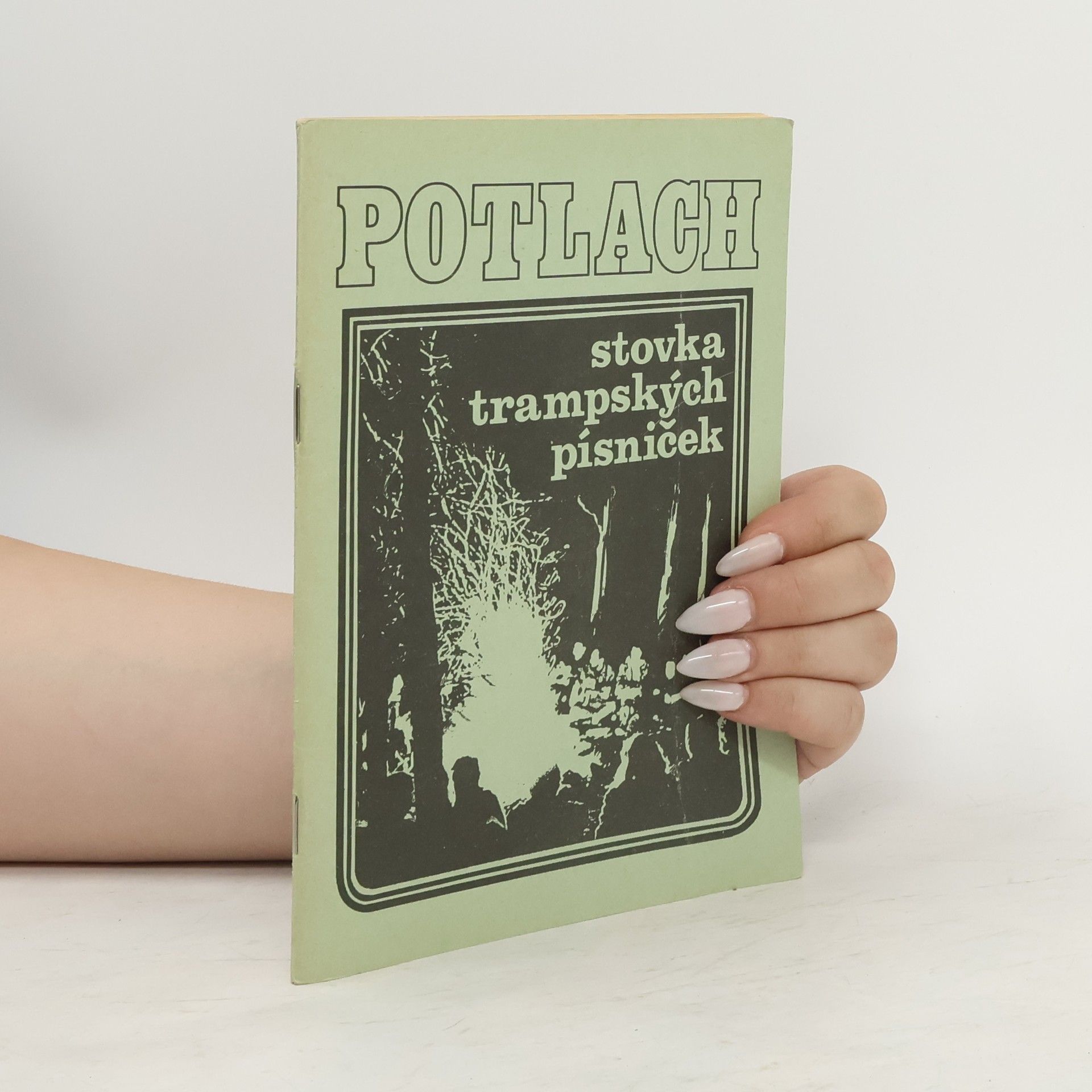 Collectif d'auteurs Potlach. Stovka trampských písniček