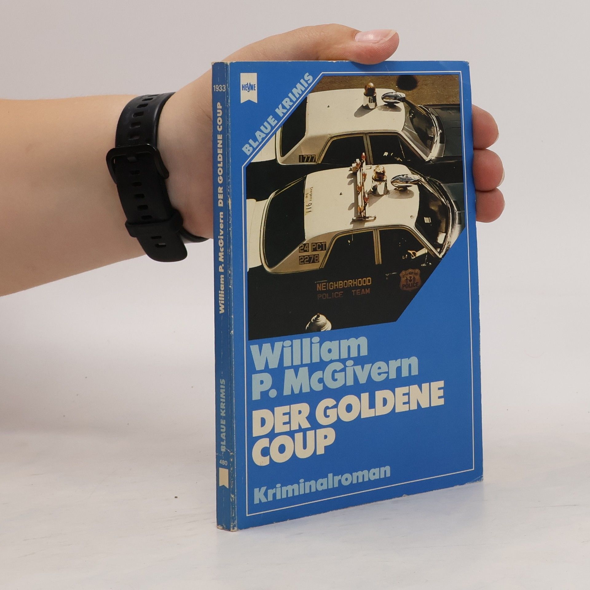 William P. McGivern Der goldene Coup