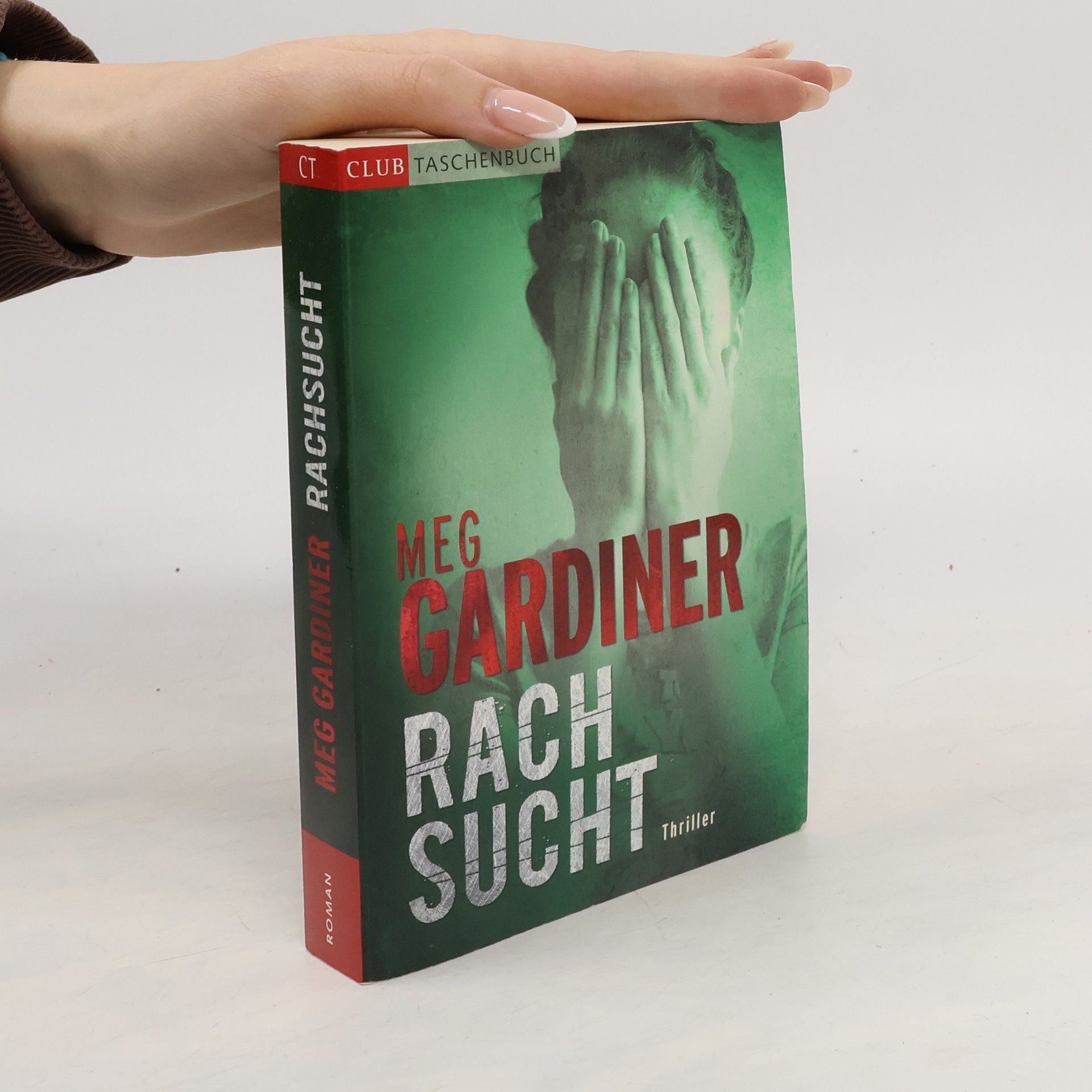 Meg Gardiner Rachsucht