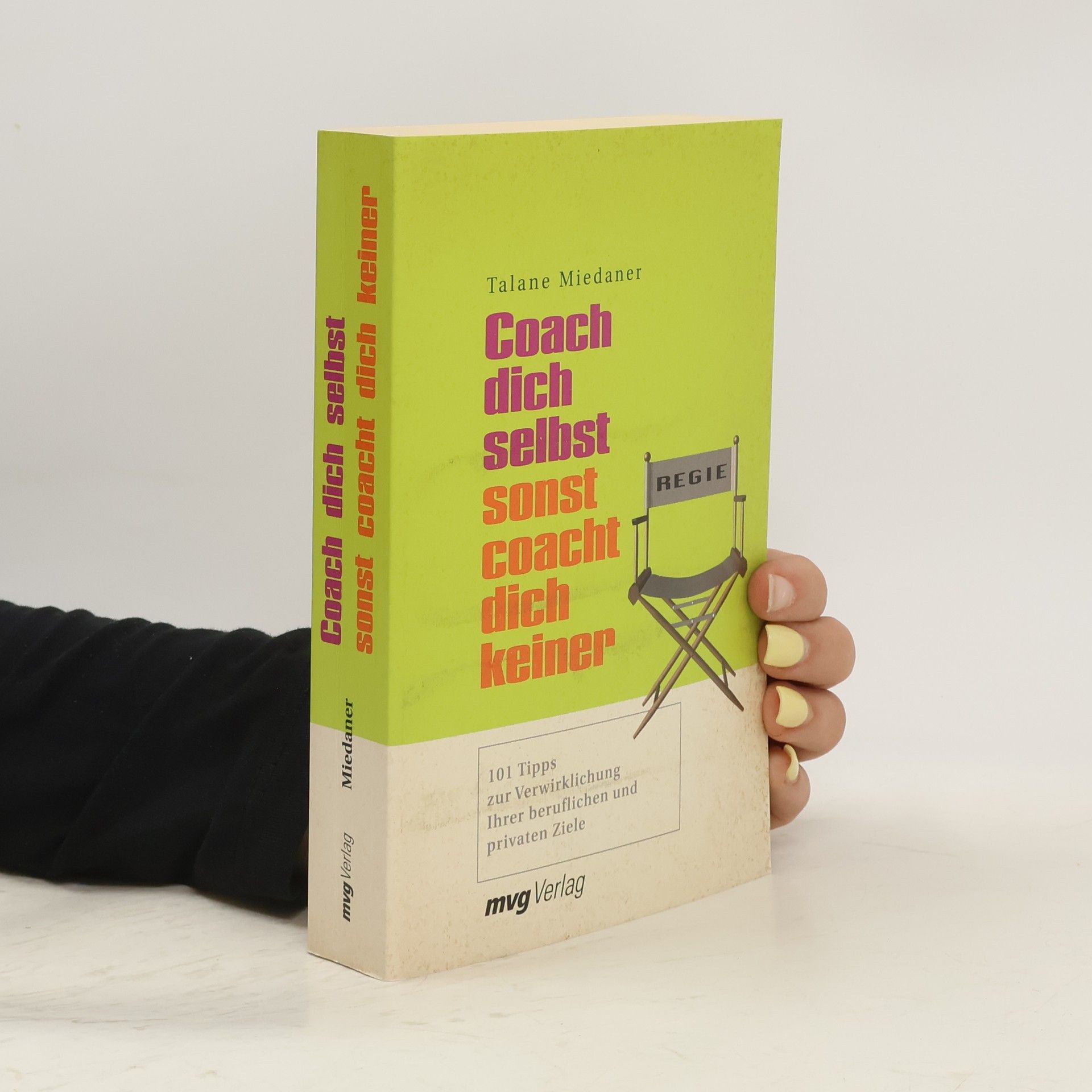 Talane Miedaner Coach dich selbst, sonst coacht dich keiner