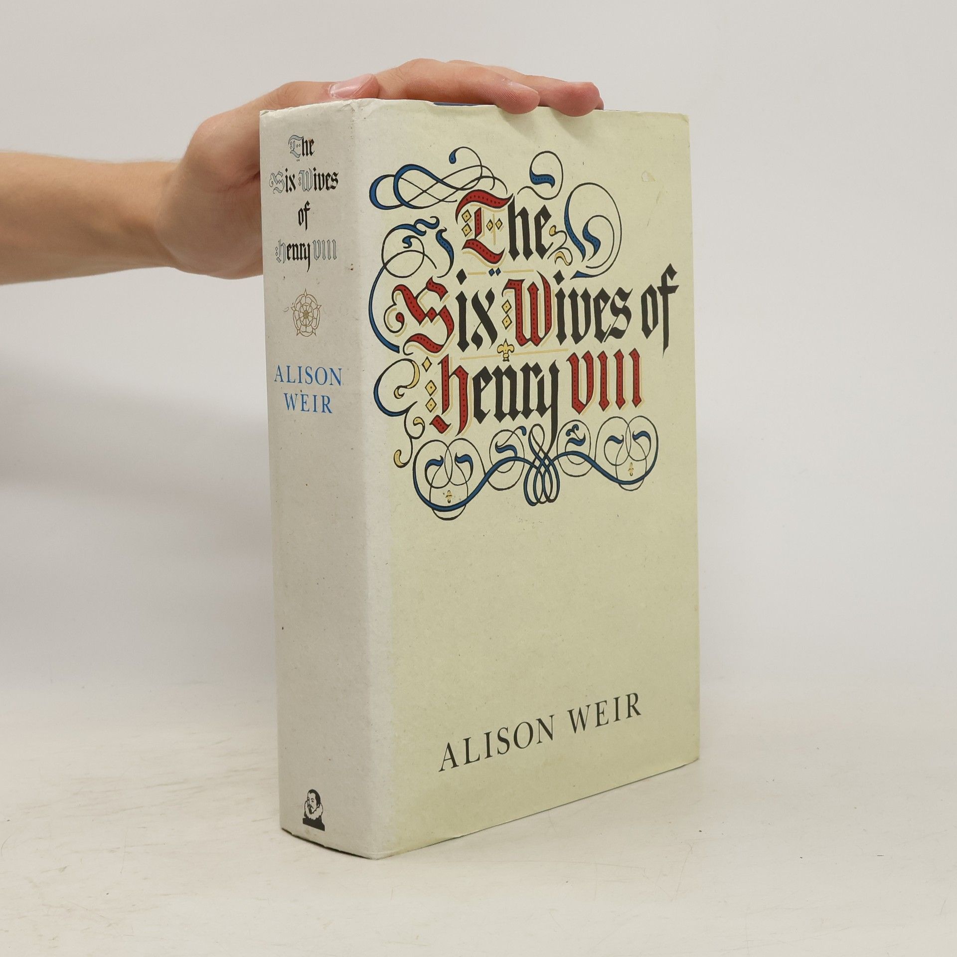 Alison Weir The Six Wives of Henry VIII