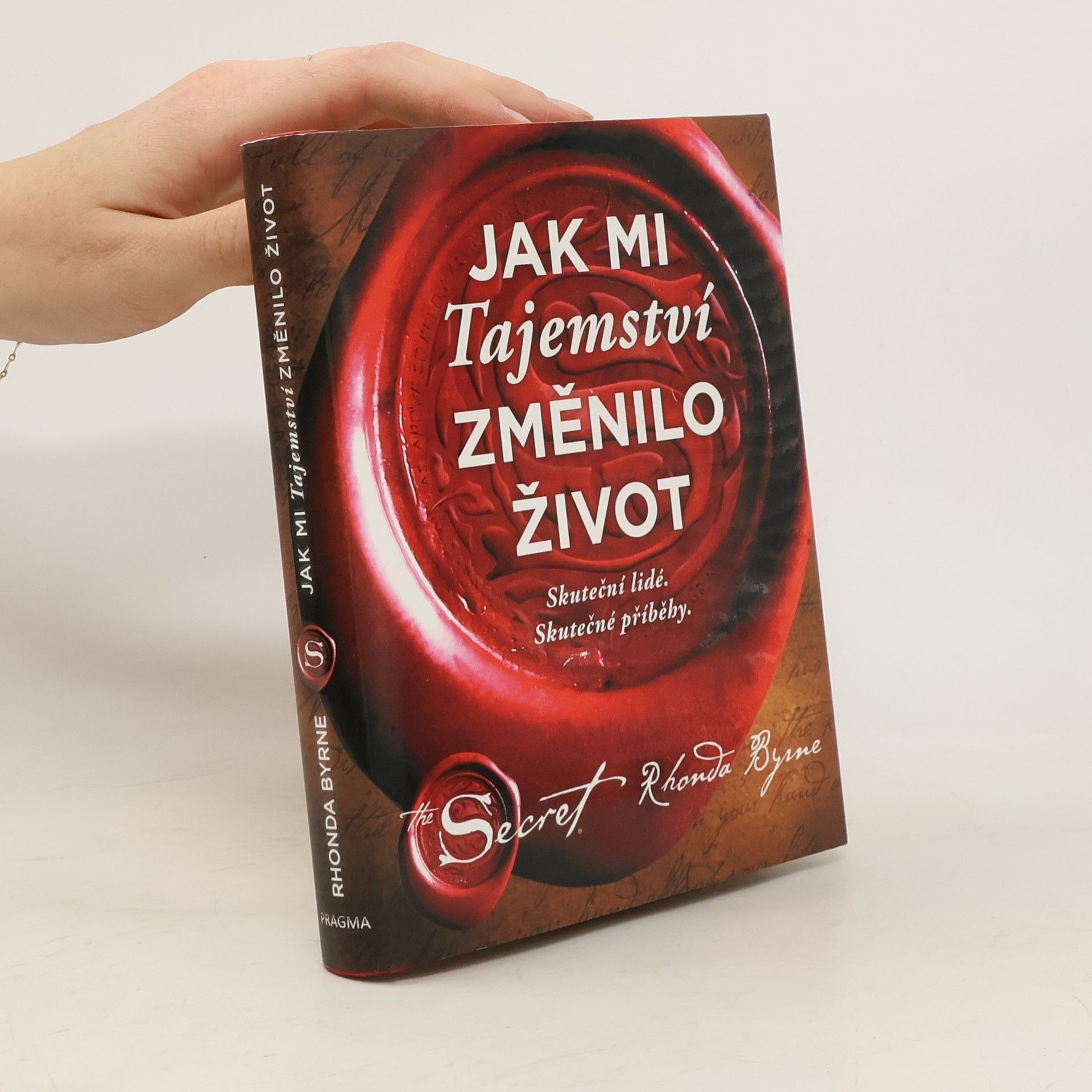 Rhonda Byrneová Jak mi Tajemství změnilo život