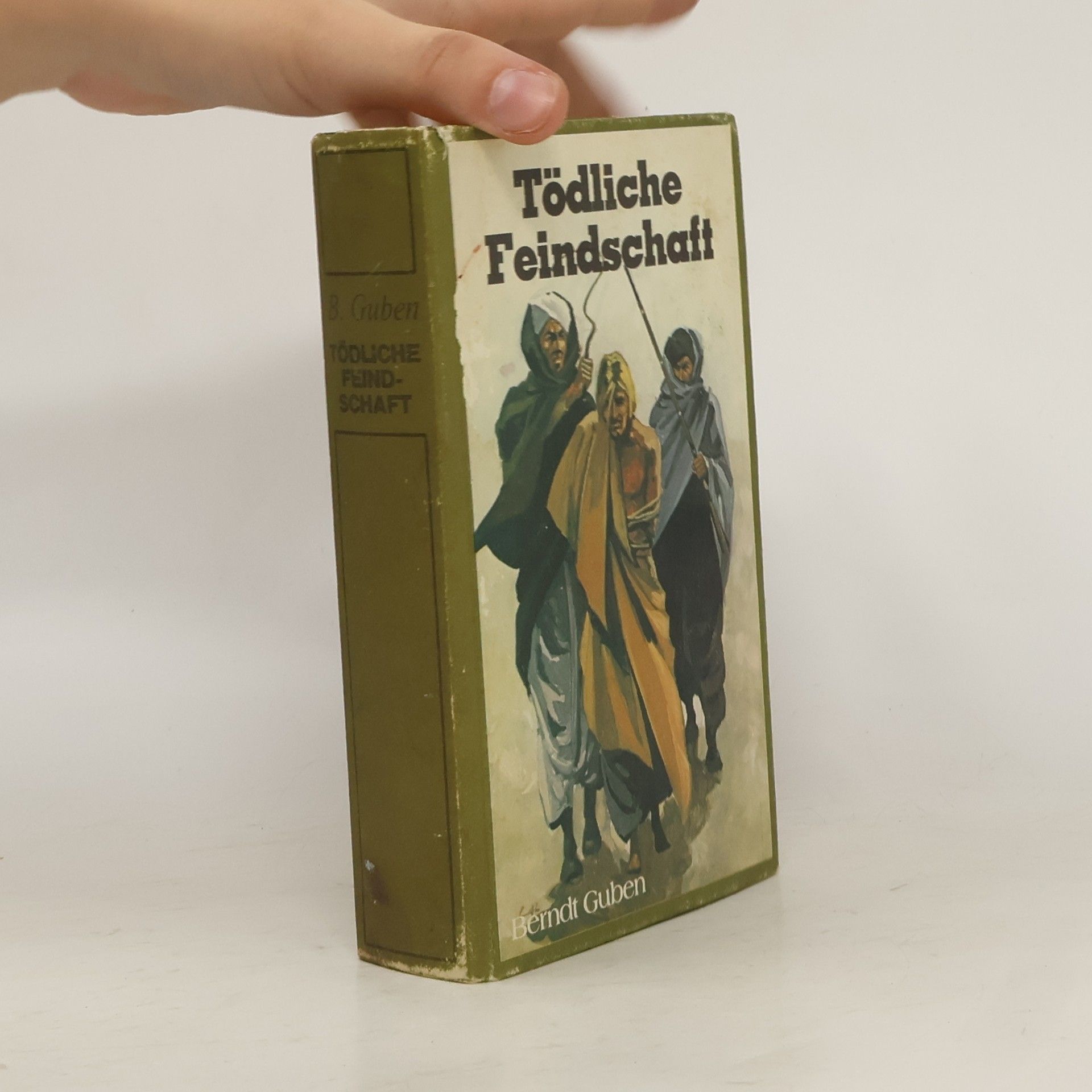 Berndt Guben Tödliche Feindschaft