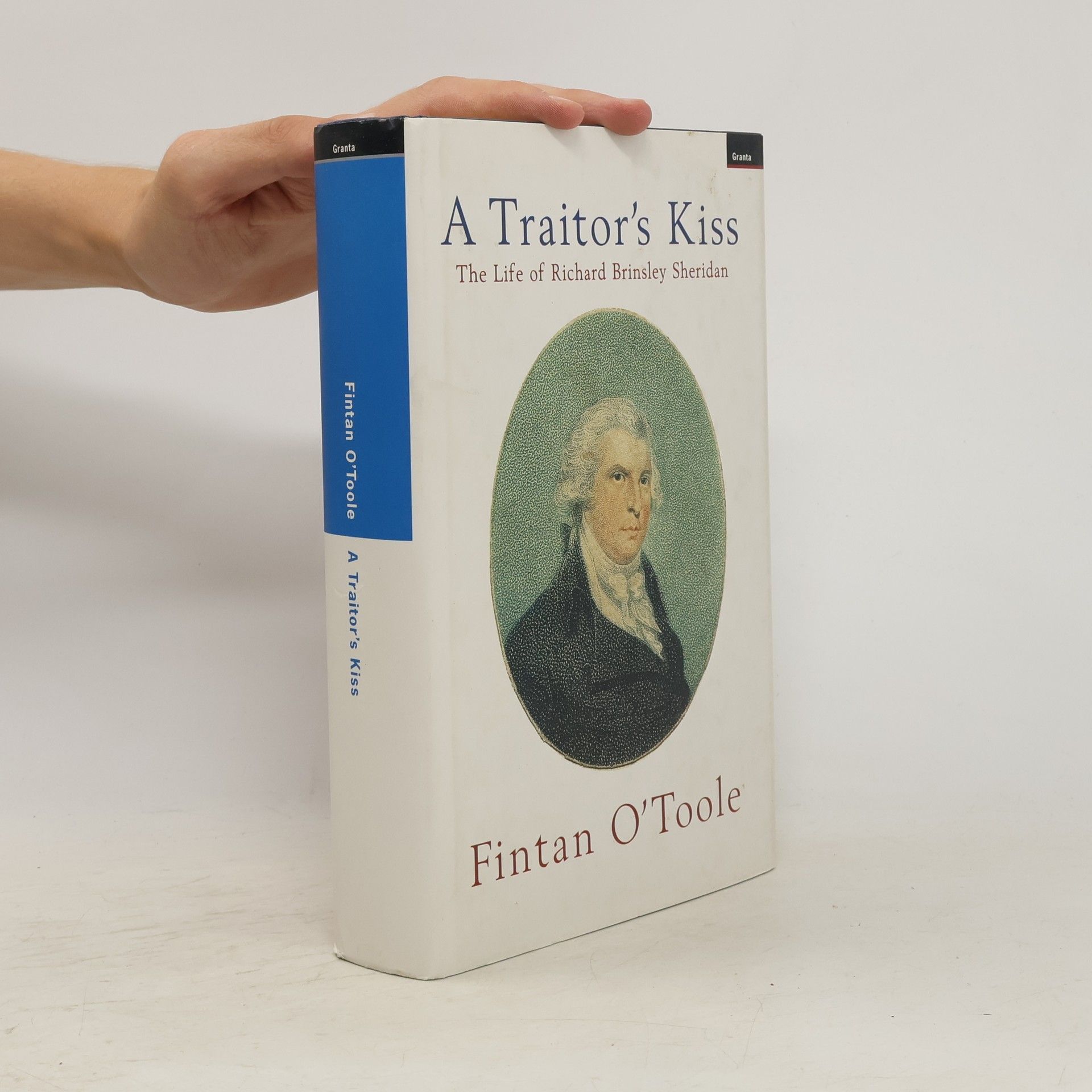 Fintan O. Toole A Traitor's Kiss