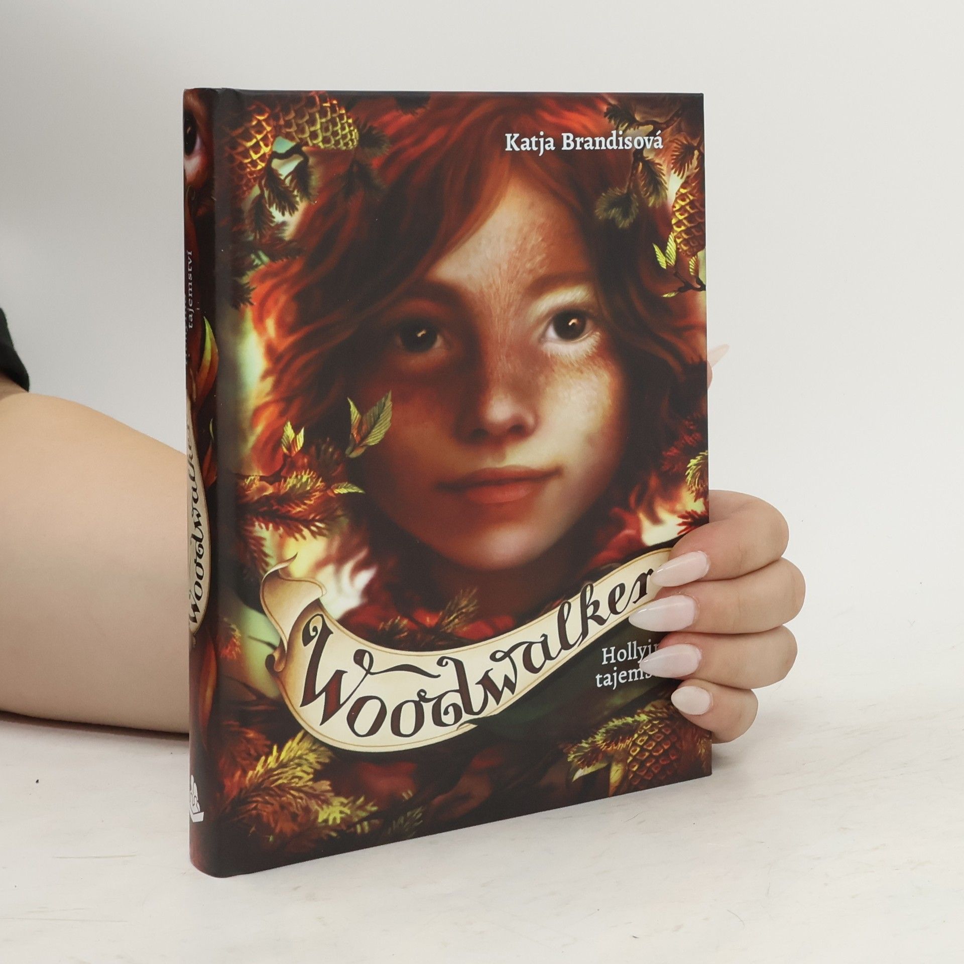 Katja Brandis Woodwalker. Hollyino tajemství