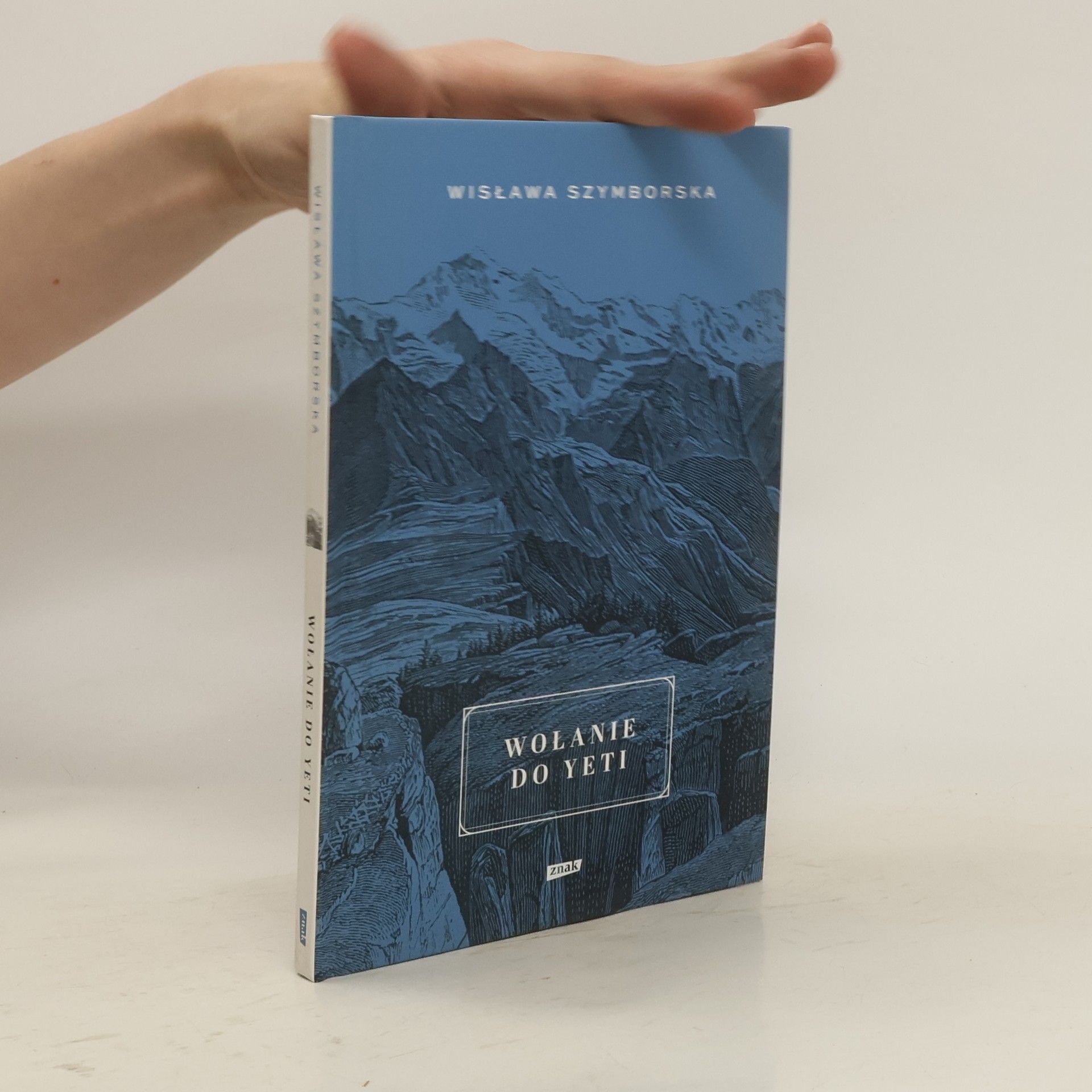 Wisława Szymborska WOŁANIE DO YETI