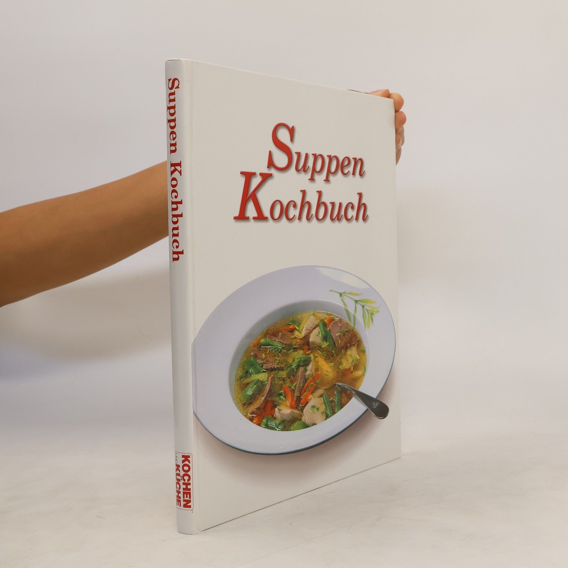 Autorenkollektiv Suppen Kochbuch