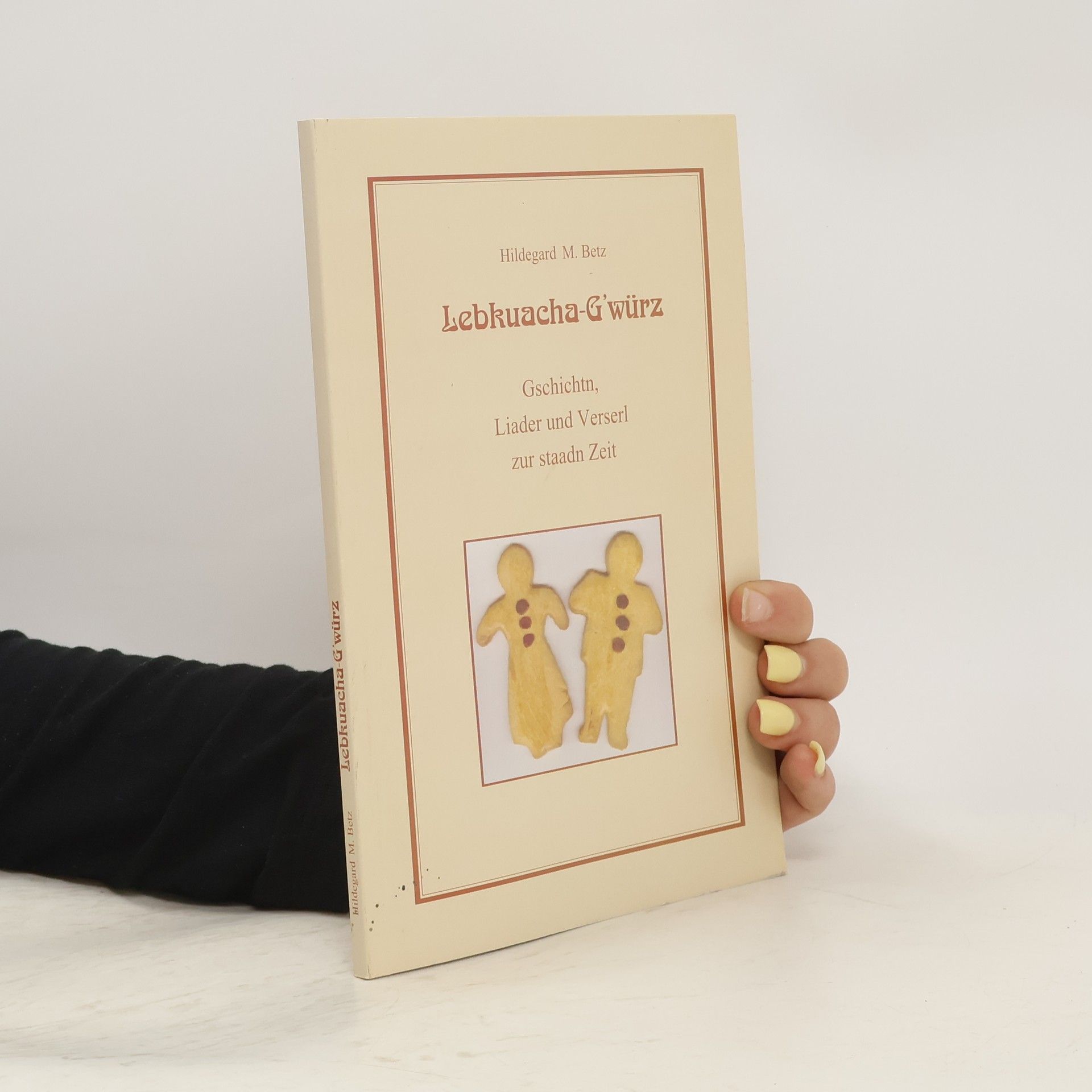 Hildegard M. Betz Lebkuacha-G'würz