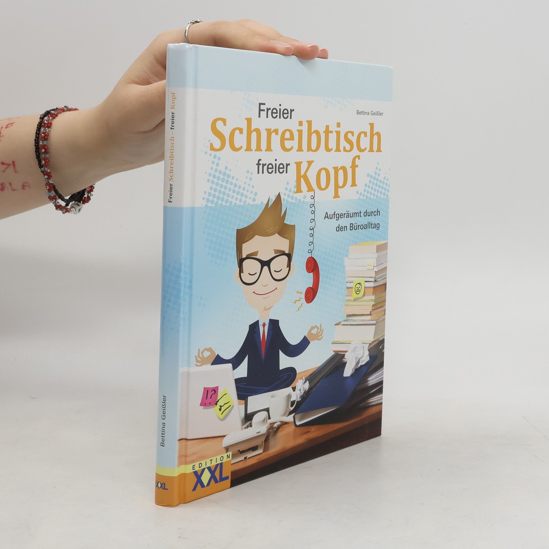 Bettina Geißler Freier Schreibtisch - freier Kopf
