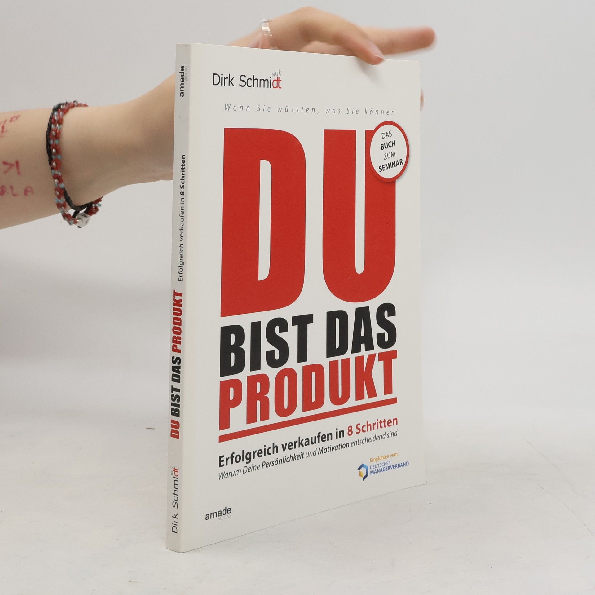 Dirk Schmidt Du bist das Produkt