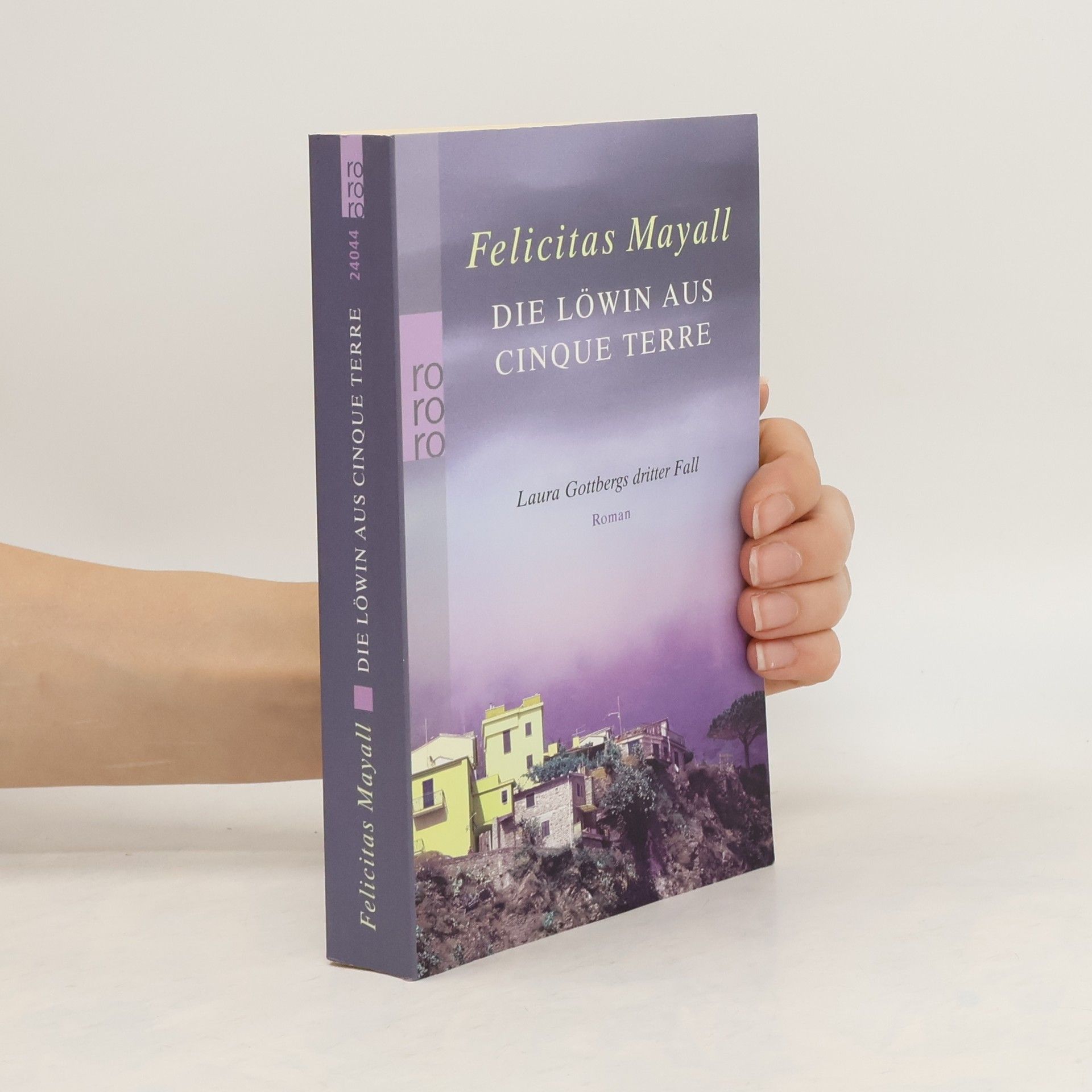 Felicitas Mayall Die Löwin aus Cinque Terre