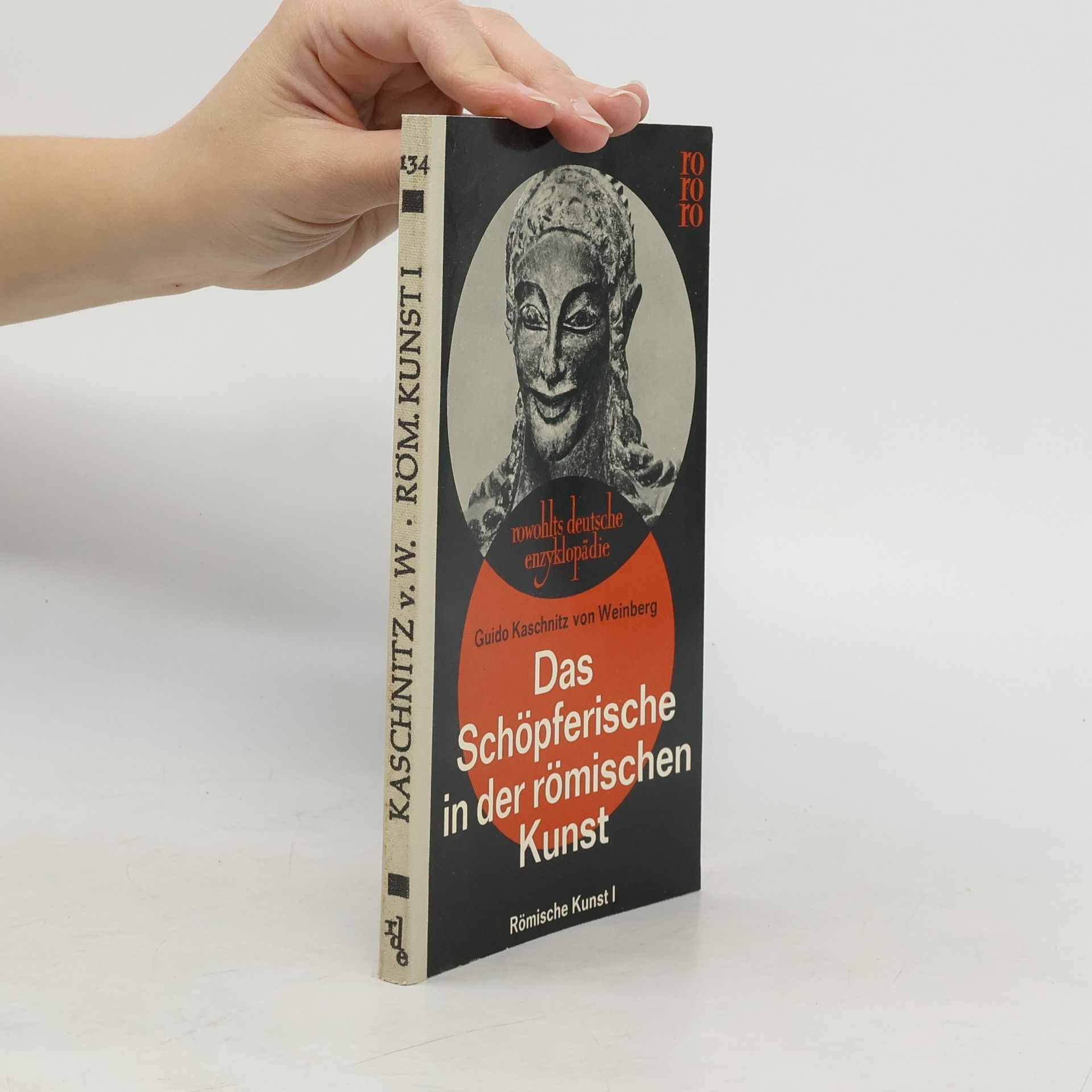 Guido Kaschnitz Das Schöpferische In Der Römischen Kunst