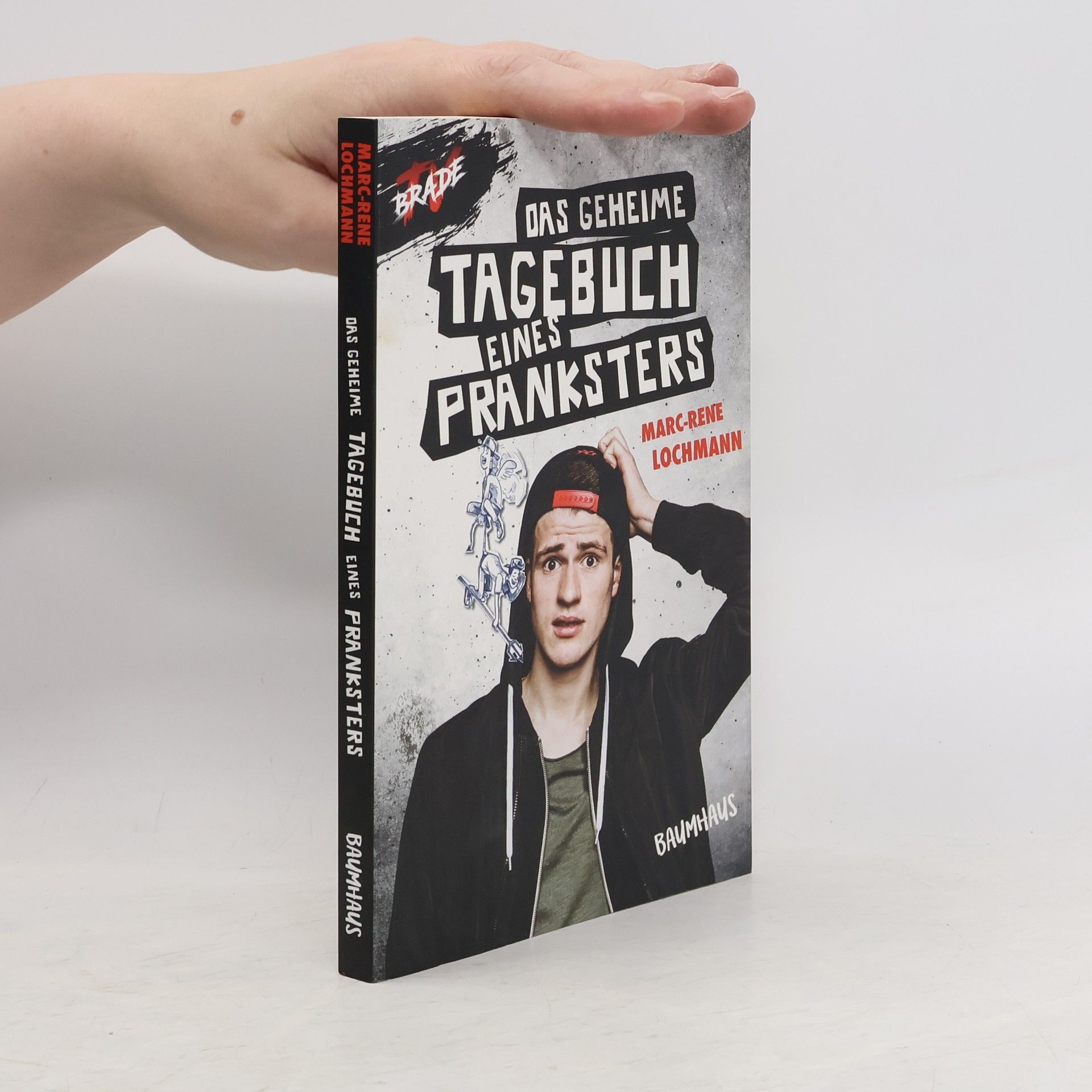 Marc Rene Lochmann Das geheime Tagebuch eines Pranksters
