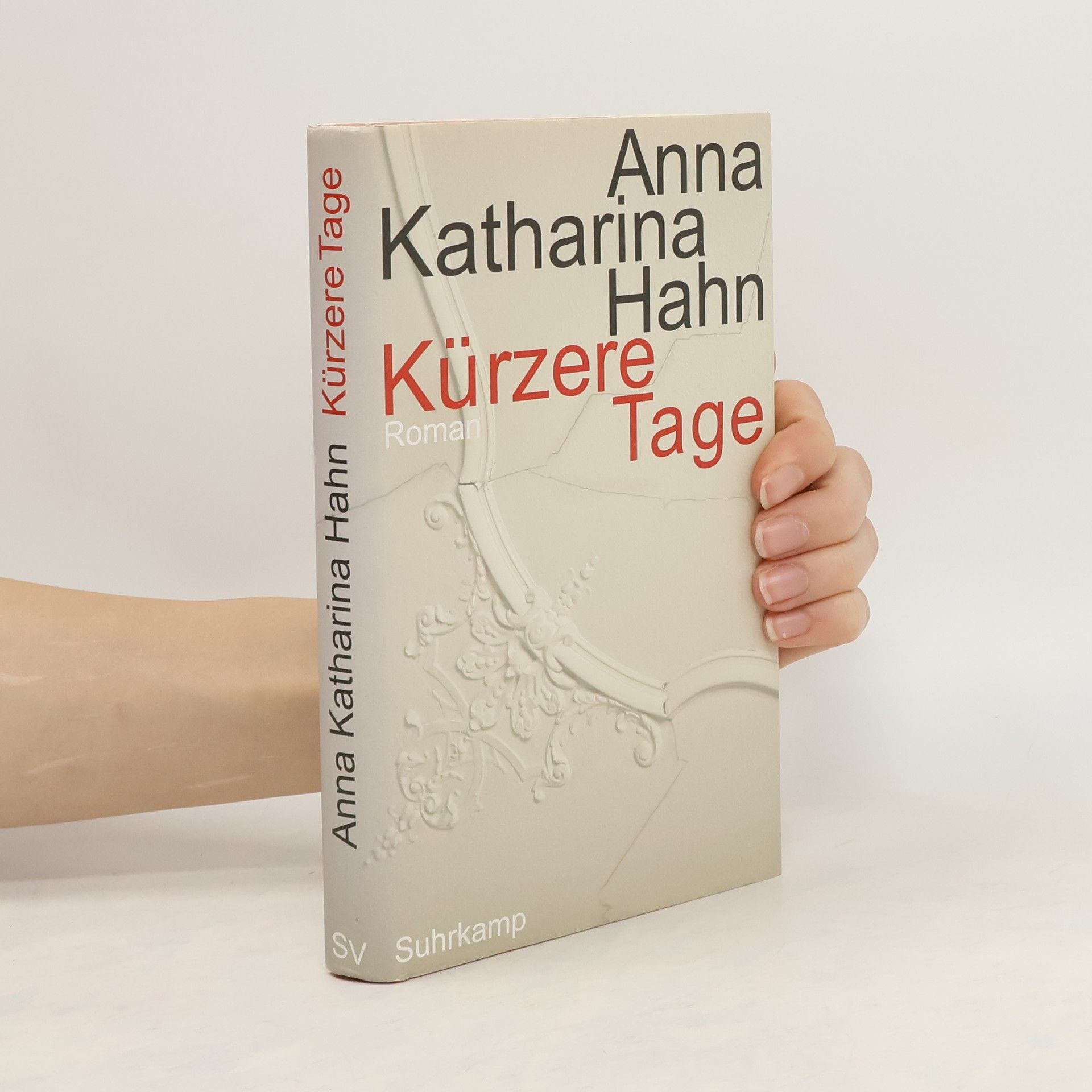 Anna Katharina Hahn Kürzere Tage