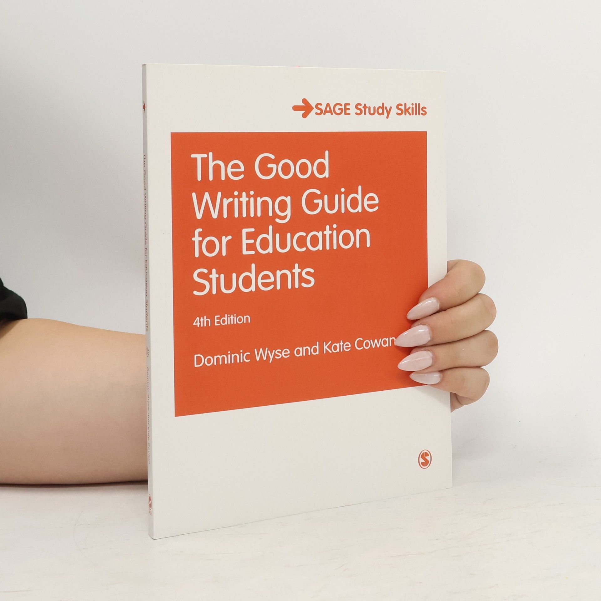 Dominic Wyse The Good Writing Guide for Education Students