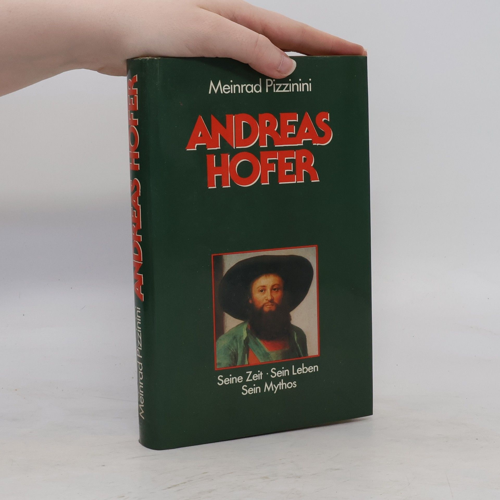 Meinrad Pizzinini Andreas Hofer