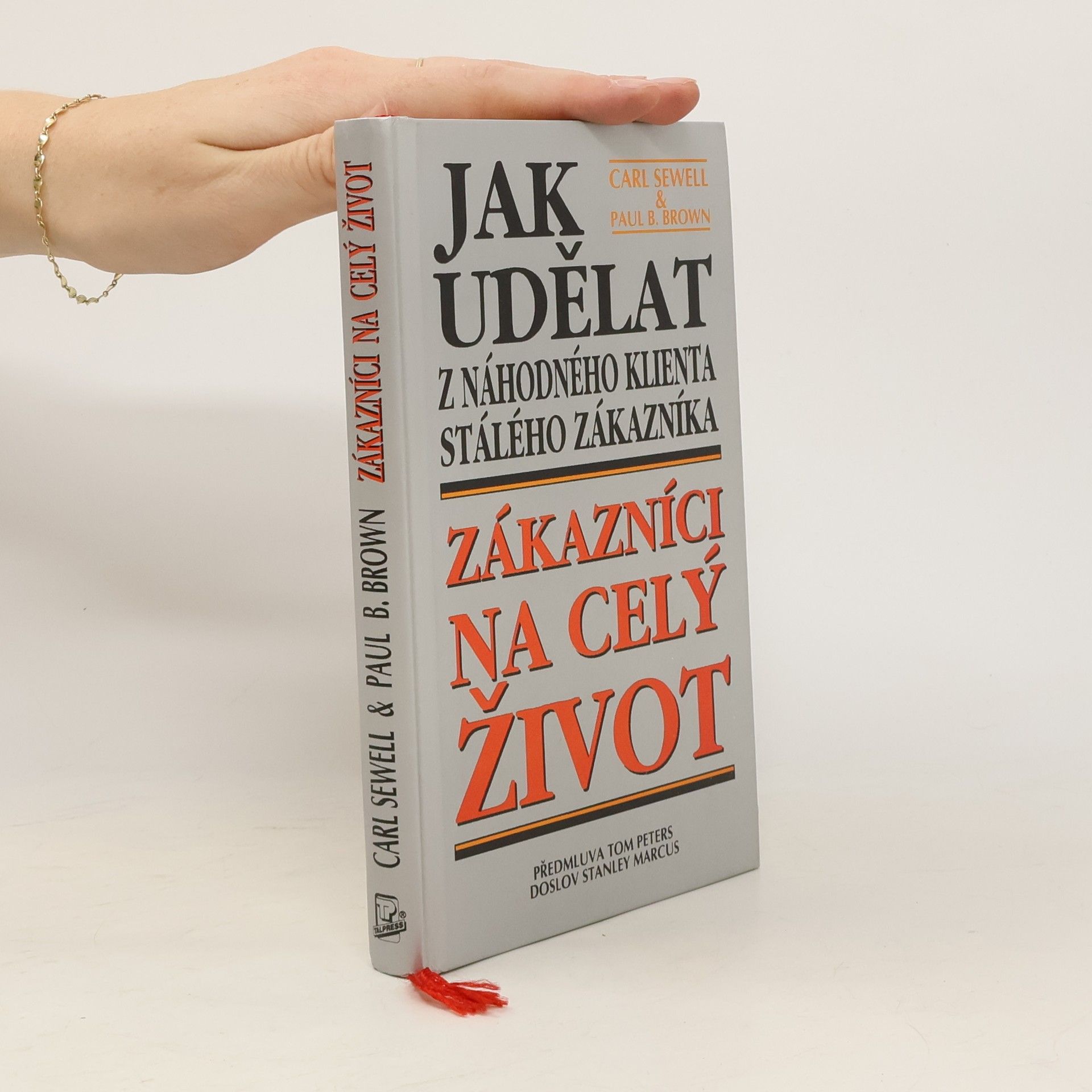Carl Sewell Zákazníci na celý život