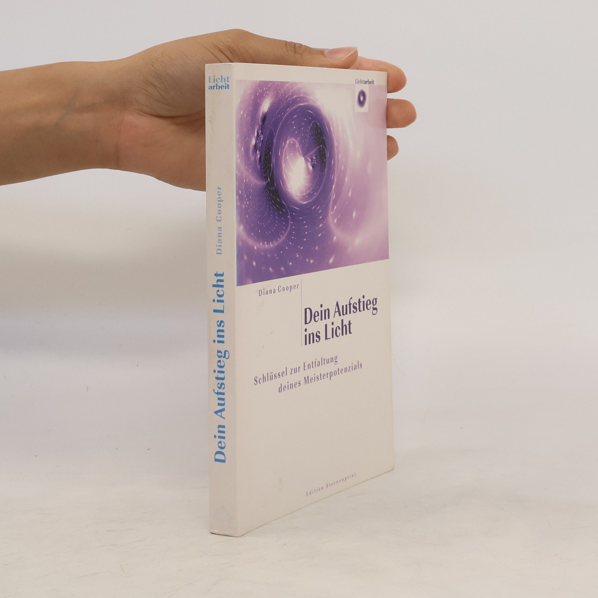 Diana Cooper Dein Aufstieg ins Licht