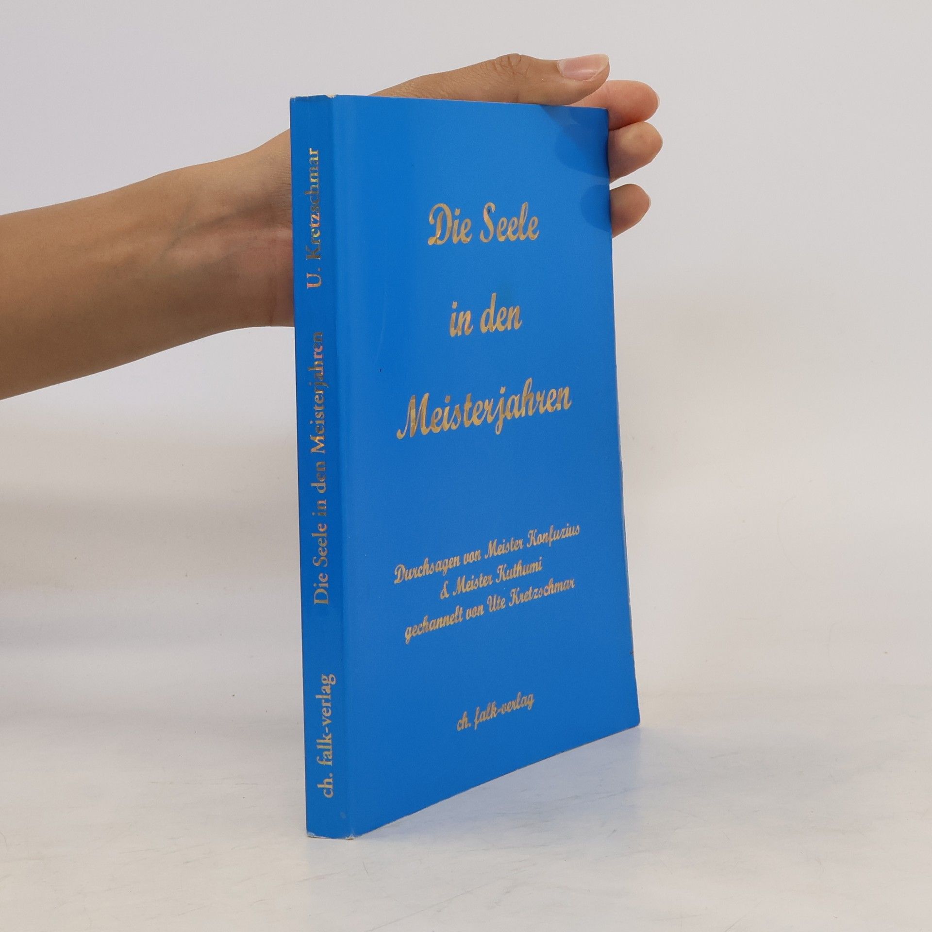 Ute Kretzschmar Die Seele in den Meisterjahren