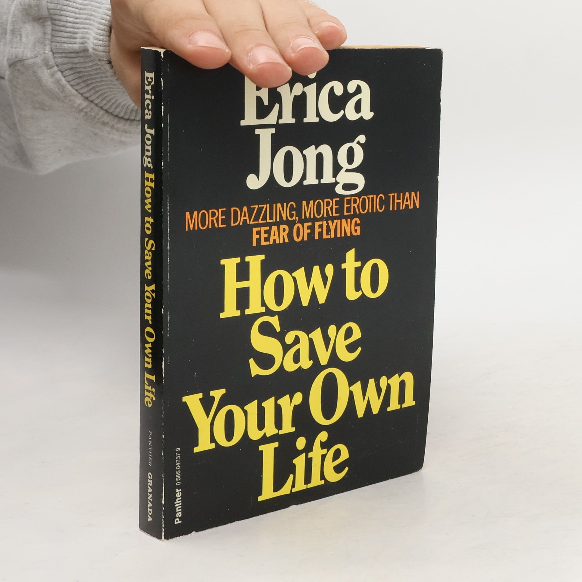 Erica Jong How to Save Your Own Life