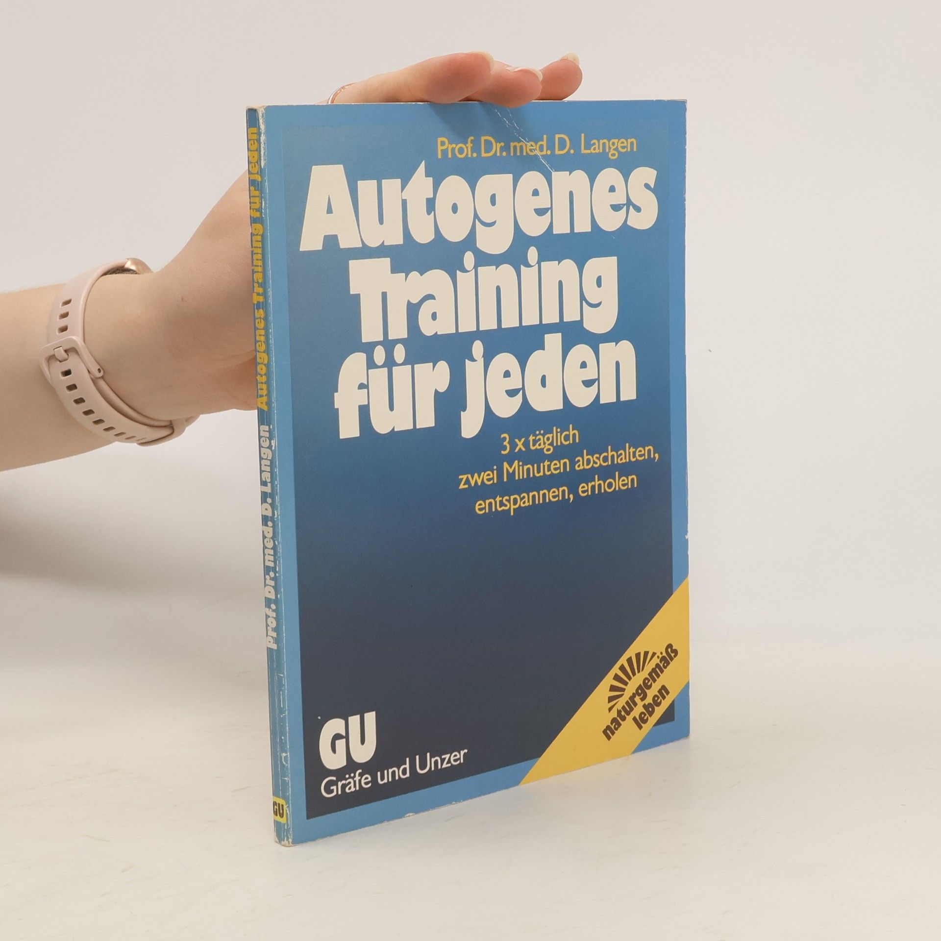 Dietrich Langen Autogenes Training für jeden