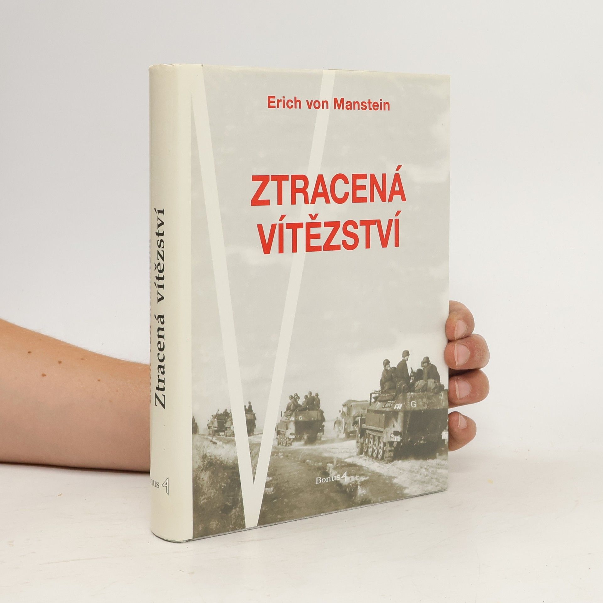 Erich von Manstein Ztracená vítězství