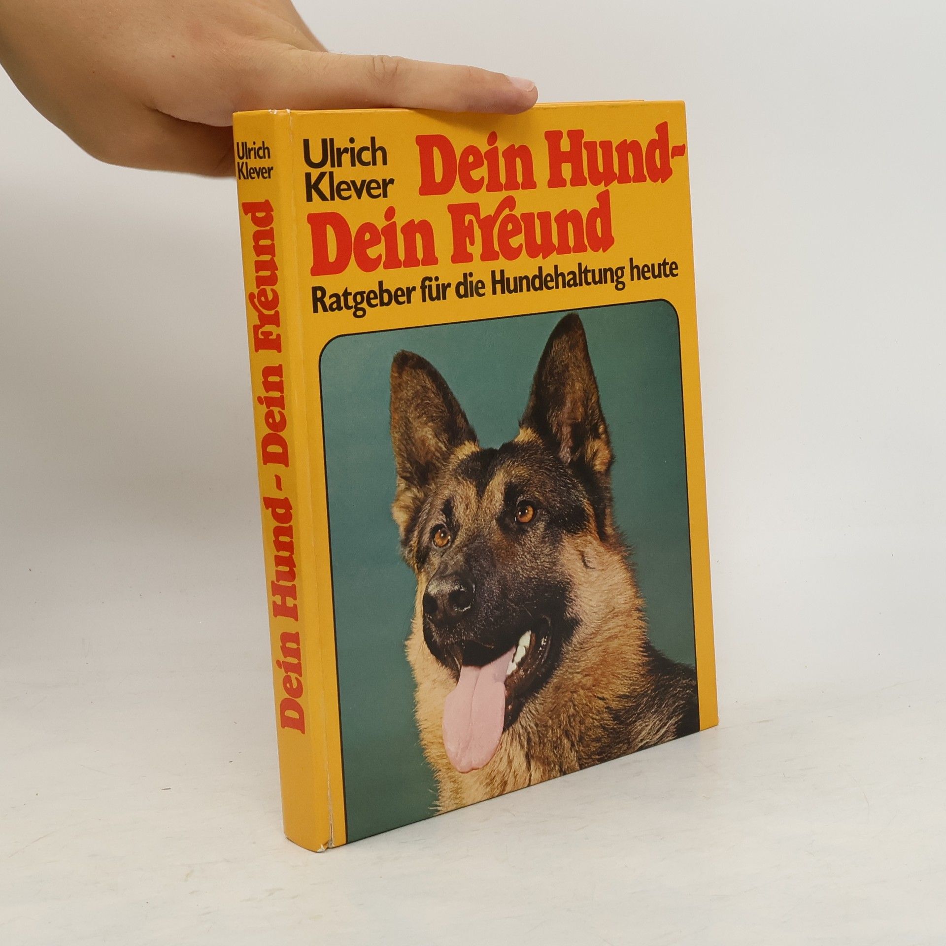 Ullrich Klever Dein Hund - Dein Freund