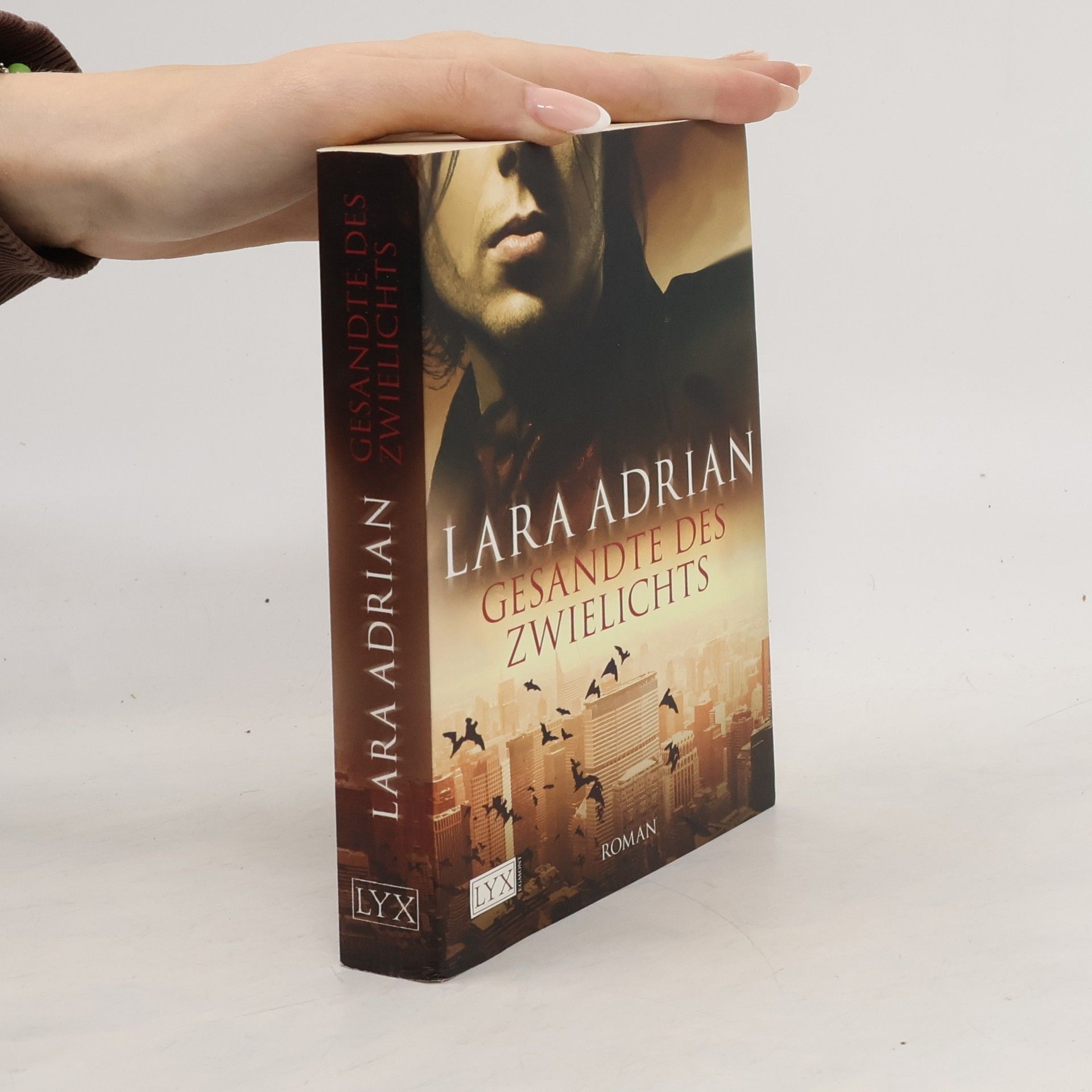 Lara Adrian Gesandte des Zwielichts