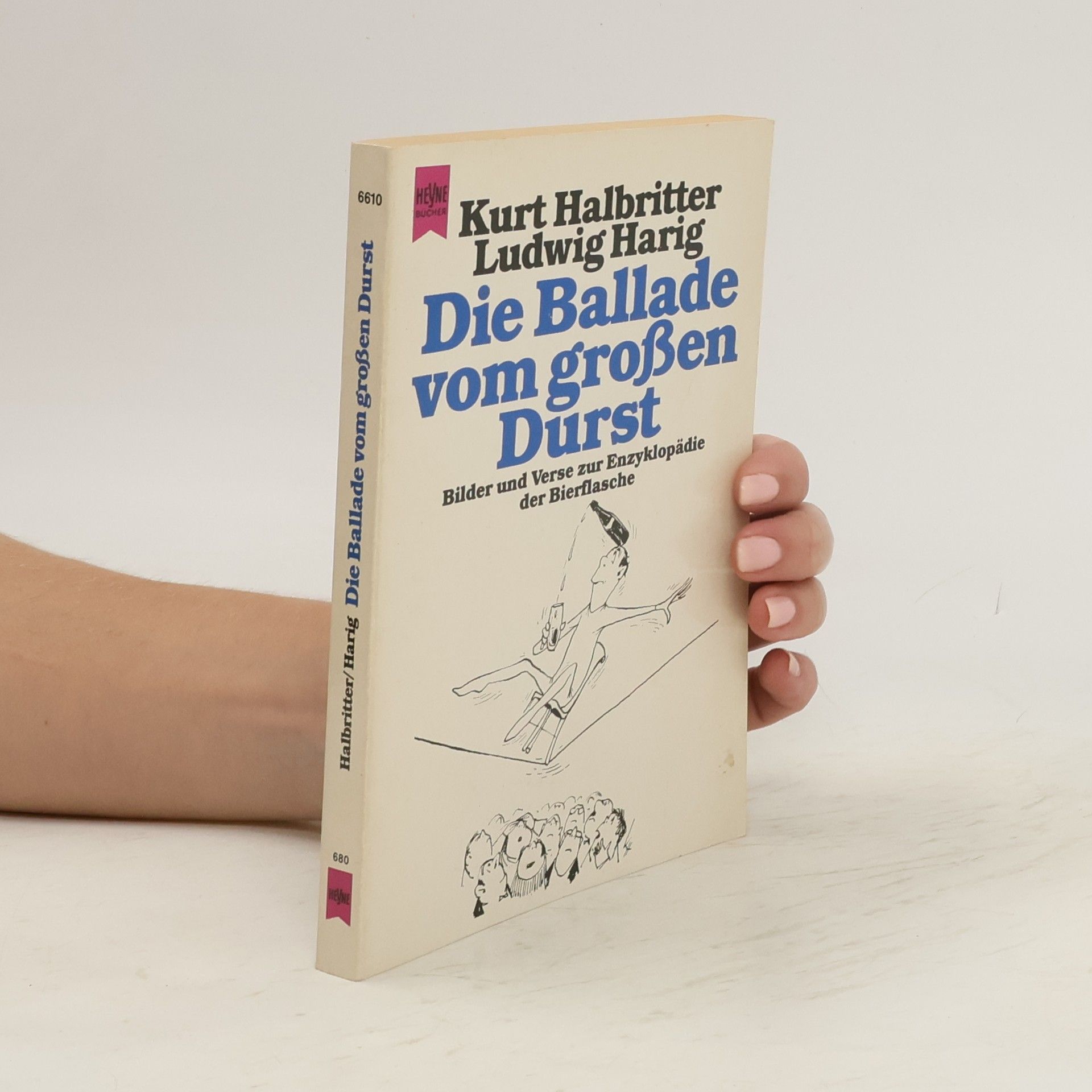 Kurt Halbritter Die Ballade vom grossen Durst