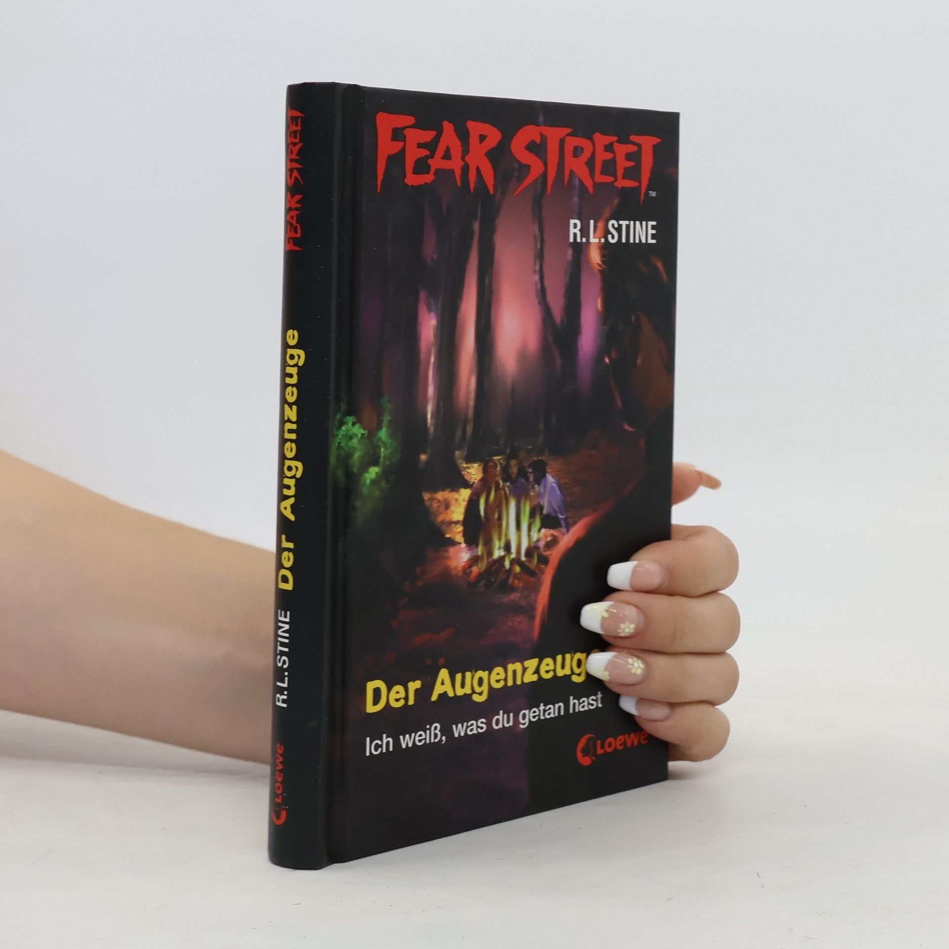 R. L. Stine Fear Street. Der Augenzeuge. Ich weiss, was du getan hast