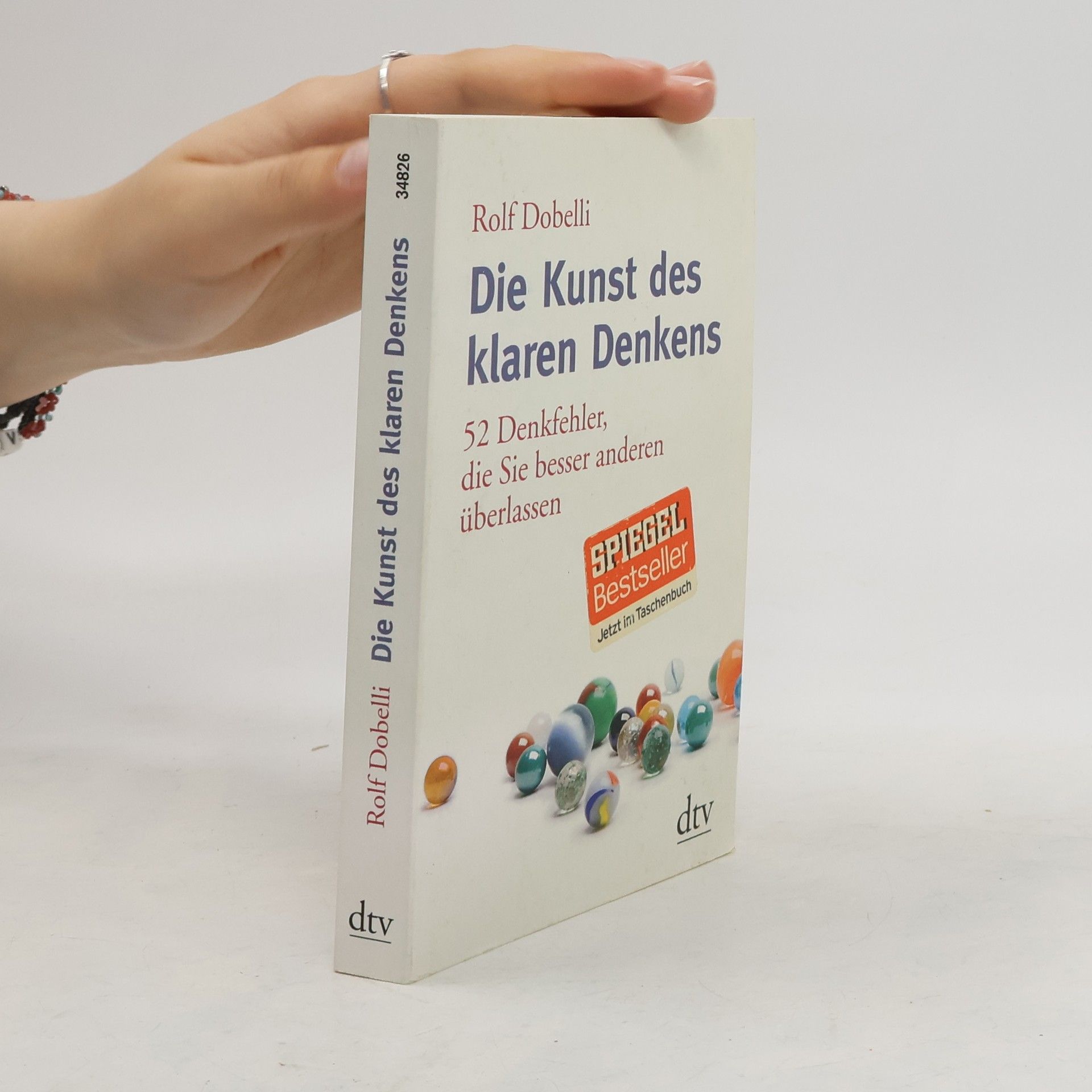 Rolf Dobelli Die Kunst des klaren Denkens