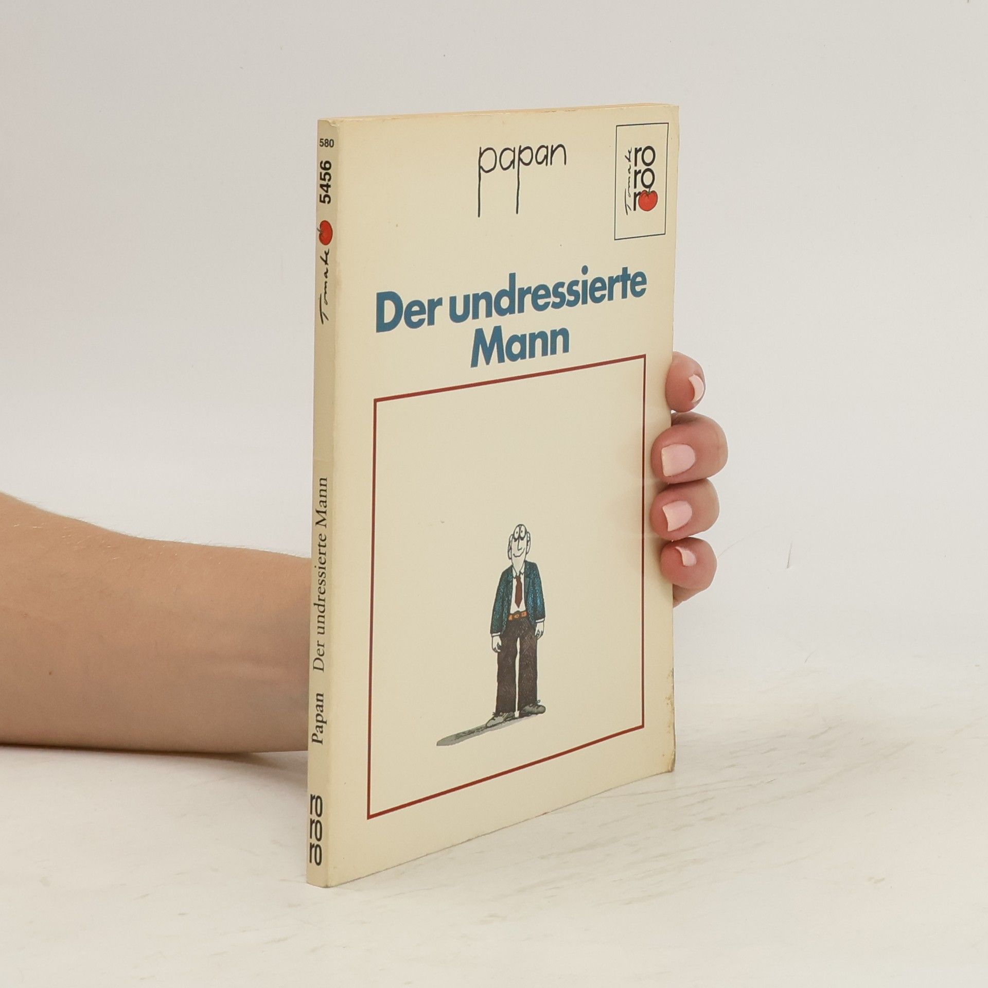 Papan Der undressierte Mann