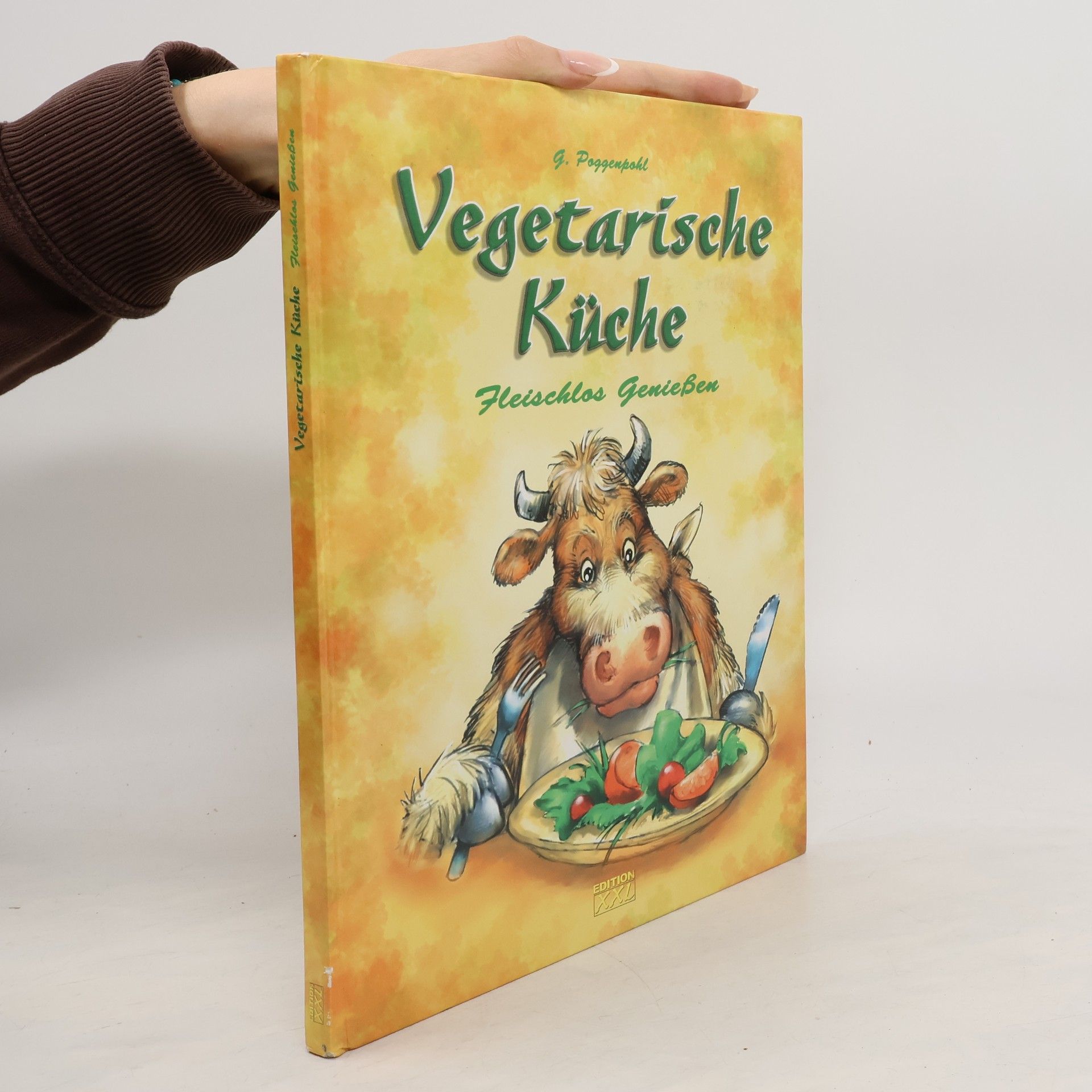 Gerhard Poggenpohl Vegetarische Küche - fleischlos genießen