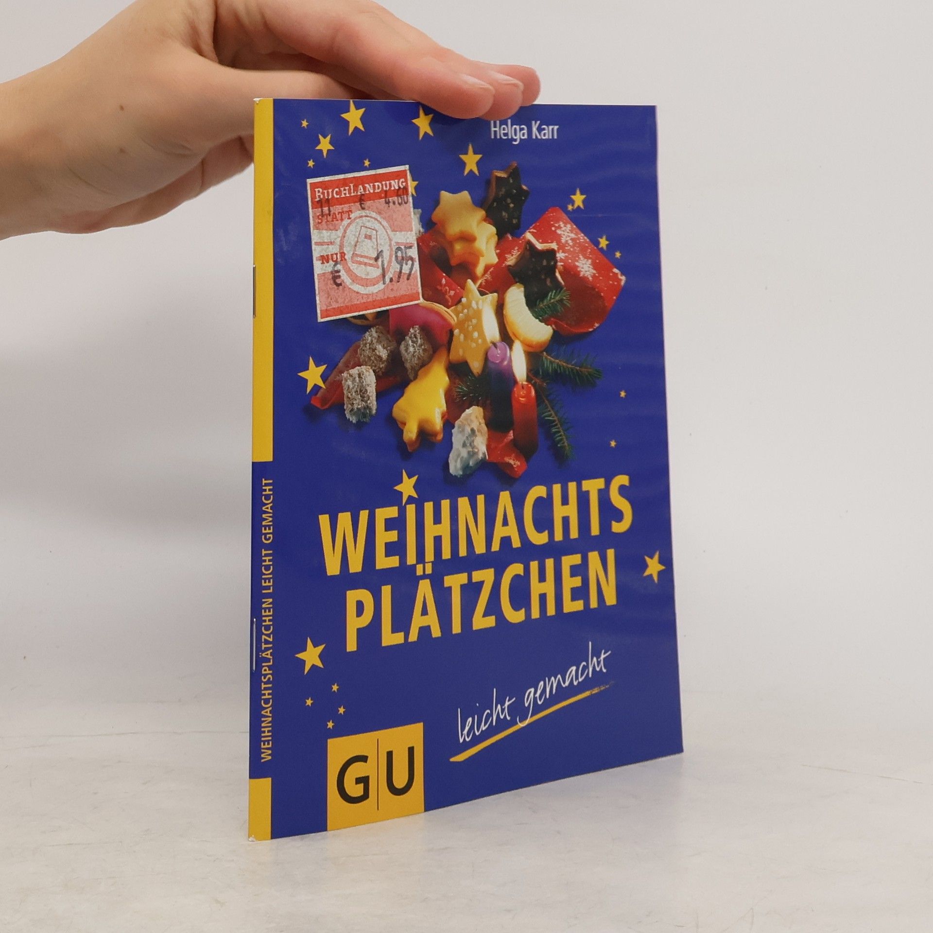Helga Karr Weihnachtsplätzchen leicht gemacht
