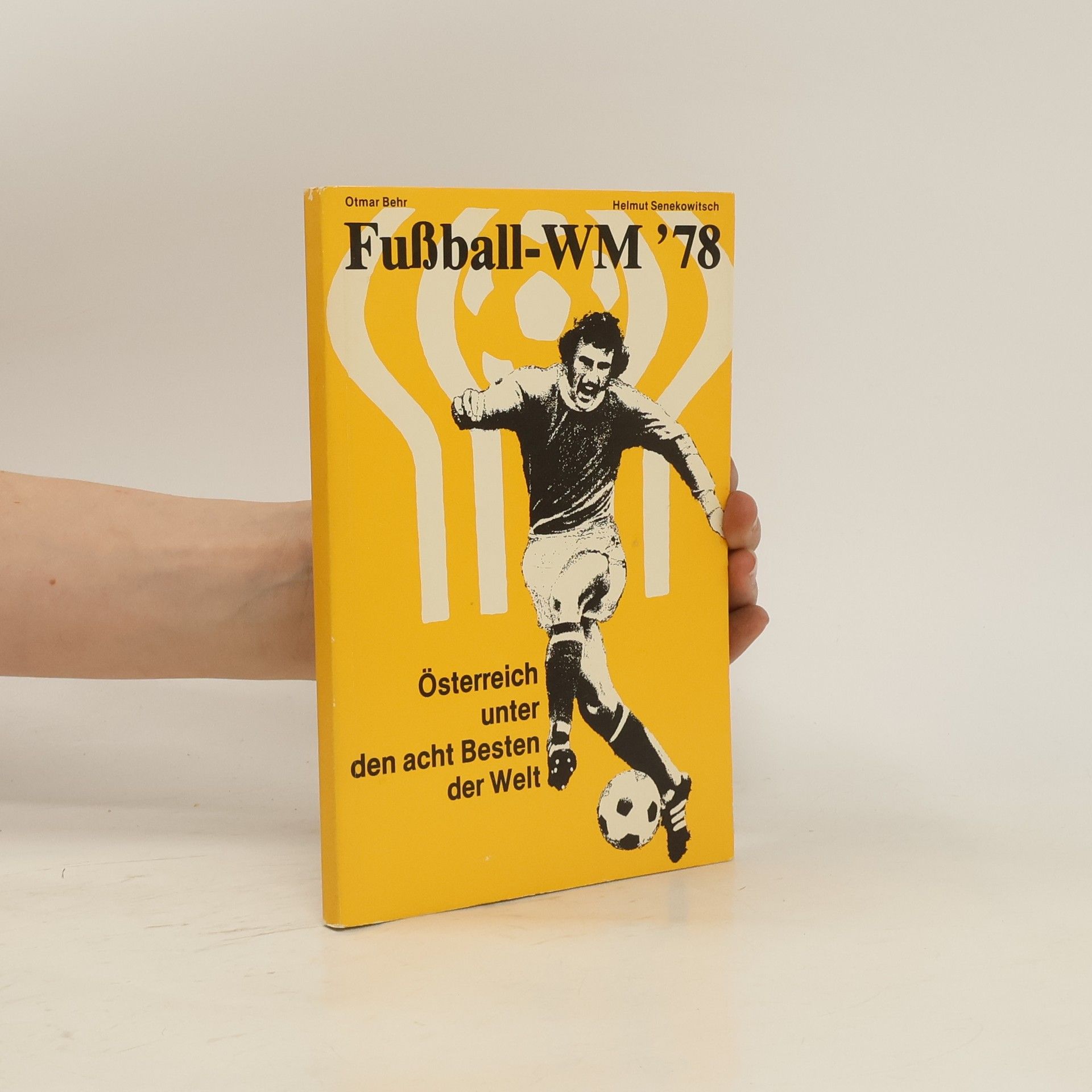 Otmar Behr Fußball - WM '78