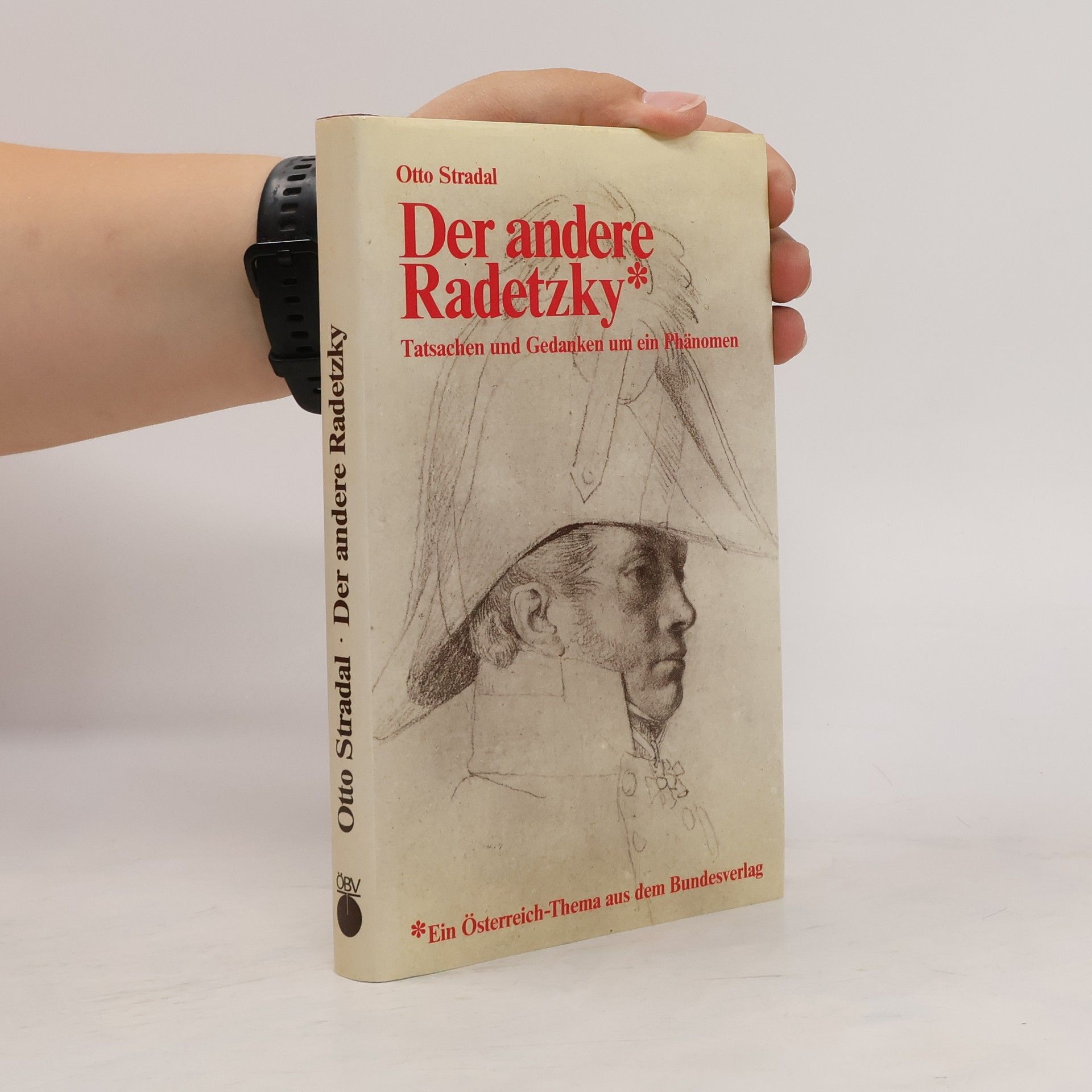 Otto Stradal Der andere Radetzky