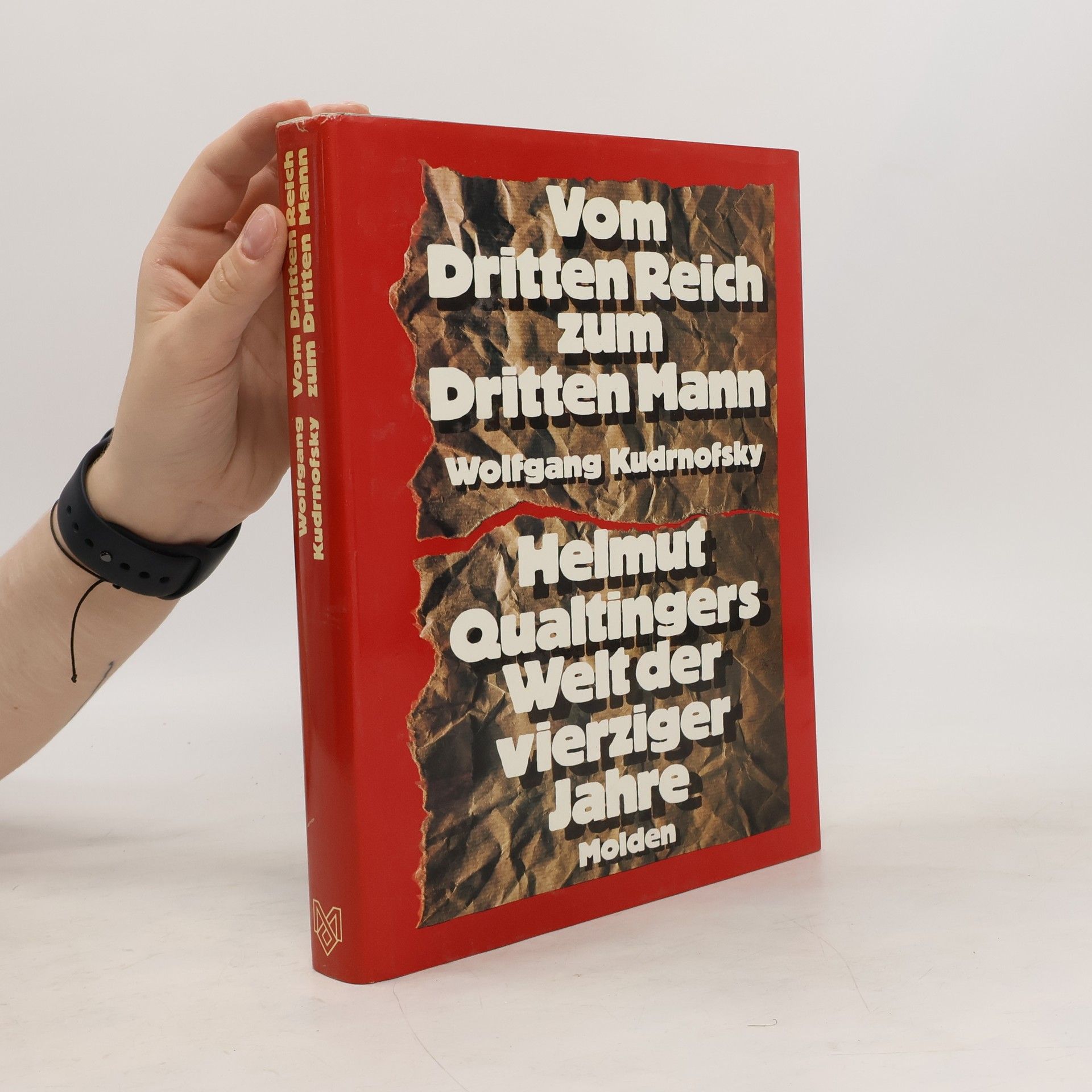 Wolfgang Kudrnofsky Vom Dritten Reich zum Dritten Mann
