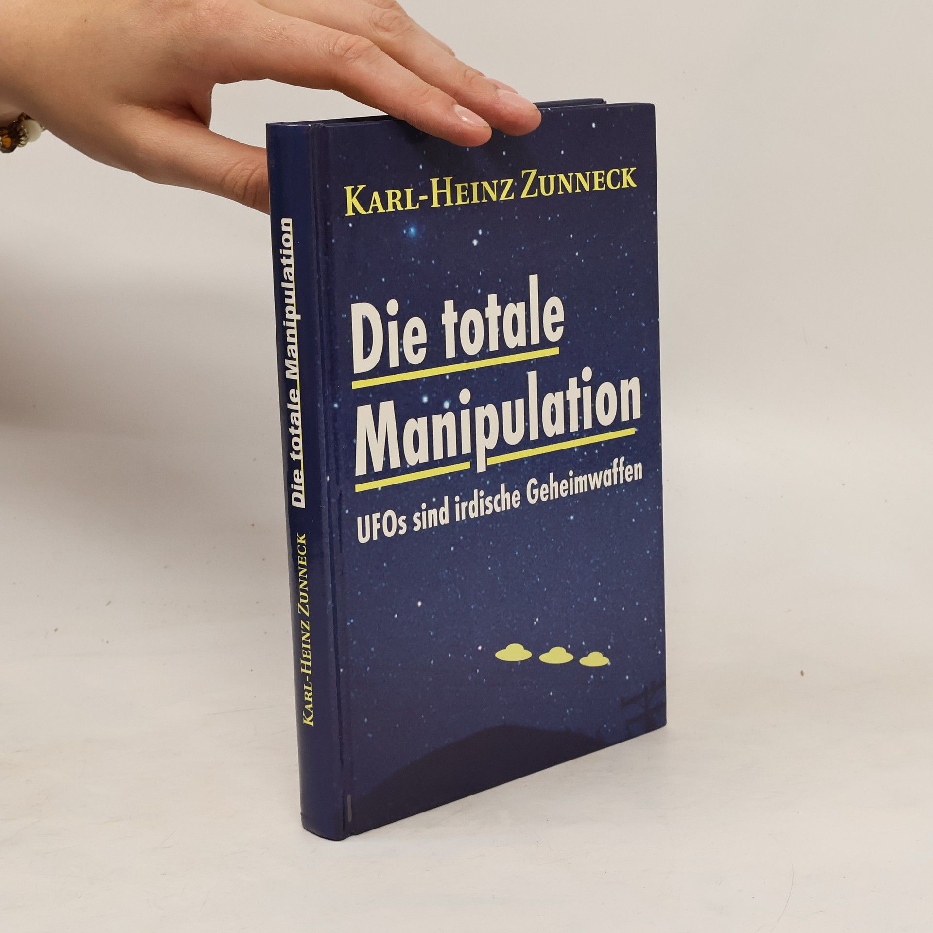 Karl-Heinz Zunneck Die totale Manipulation