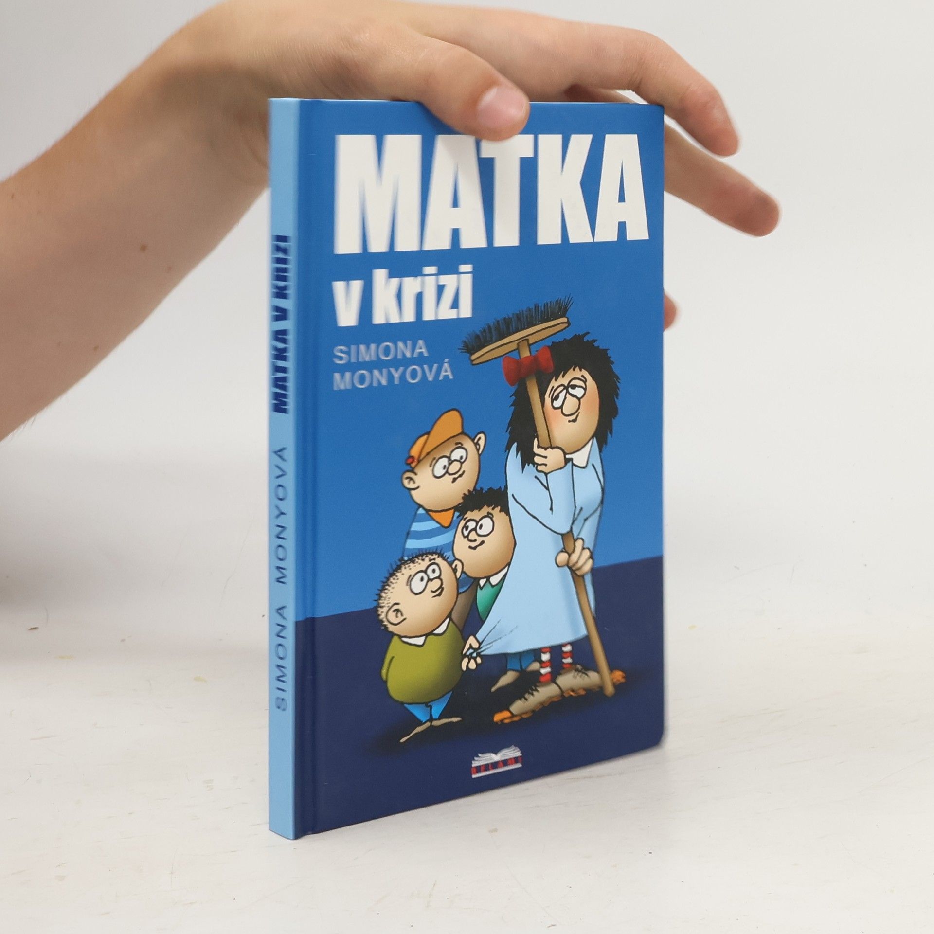 Monyová Simona Matka v krizi