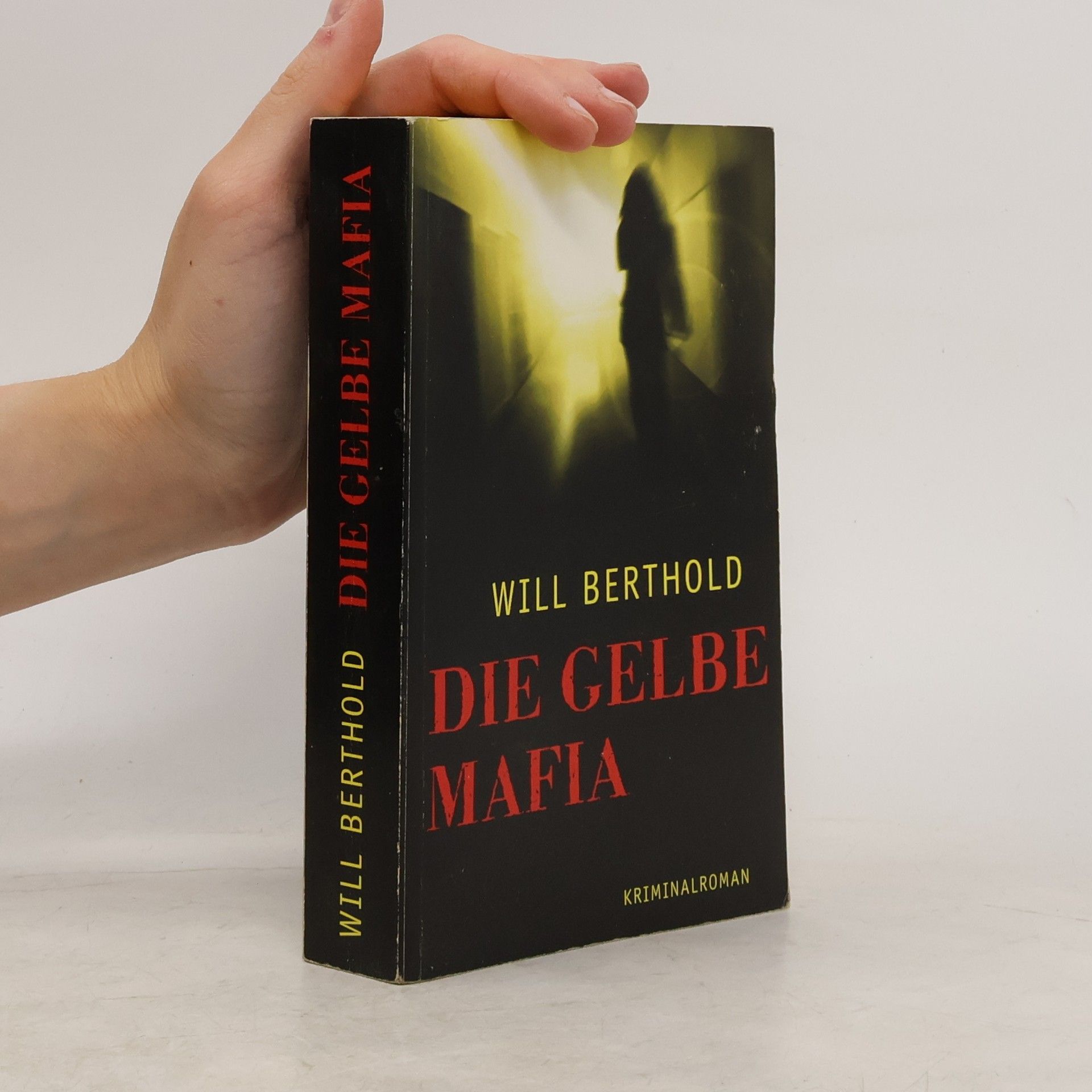Will Berthold Die gelbe Mafia