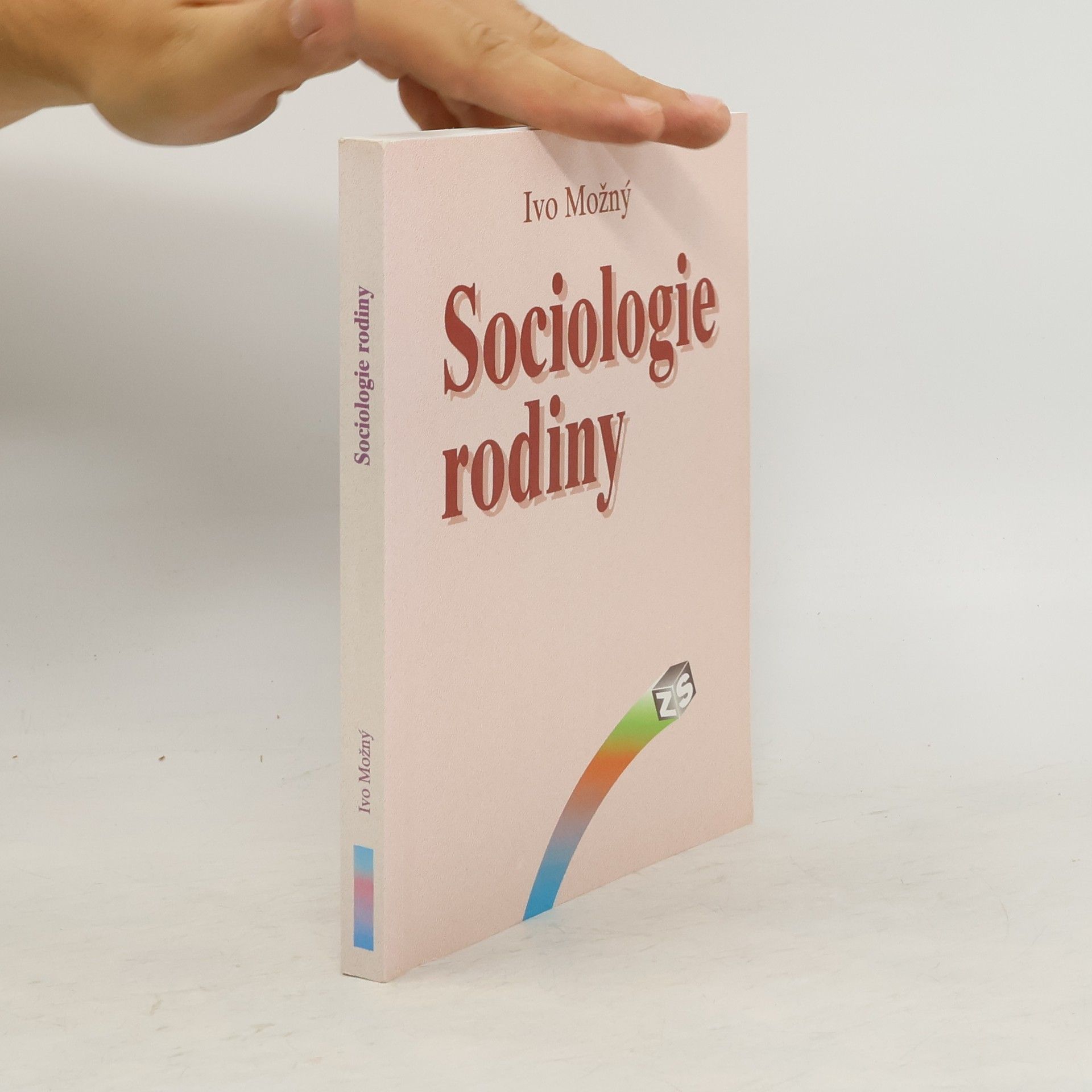 Ivo Možný Sociologie rodiny