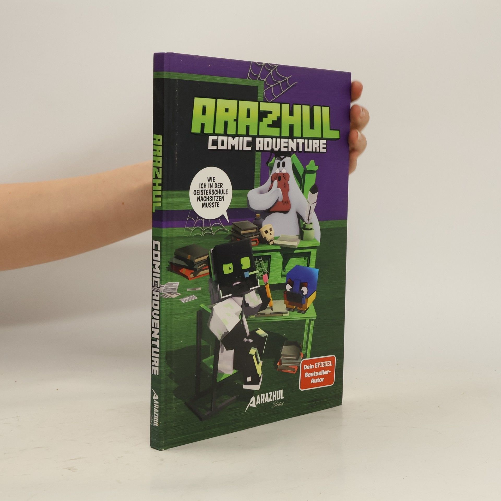 Arazhul Wie ich in der Geisterschule nachsitzen musste - Ein Arazhul-Comic-Adventure