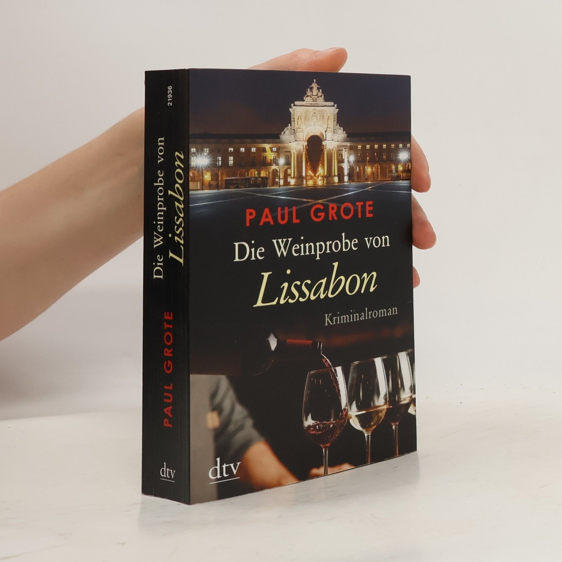Paul Grote Die Weinprobe von Lissabon