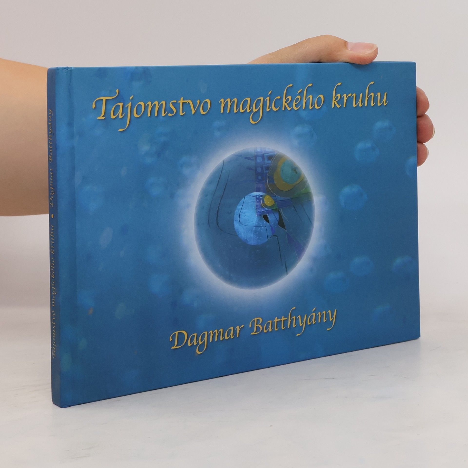 Dagmar Batthyány Tajomstvo magického kruhu