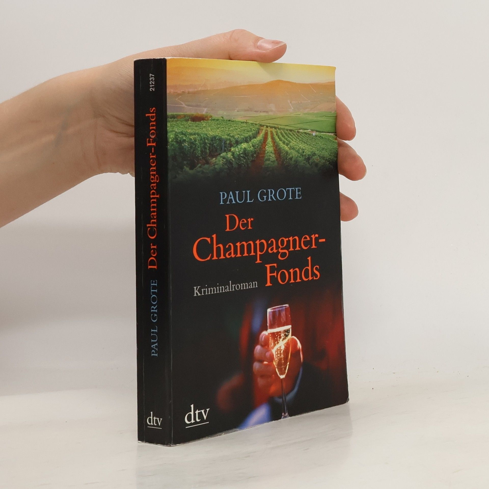 Paul Grote Der Champagner-Fonds