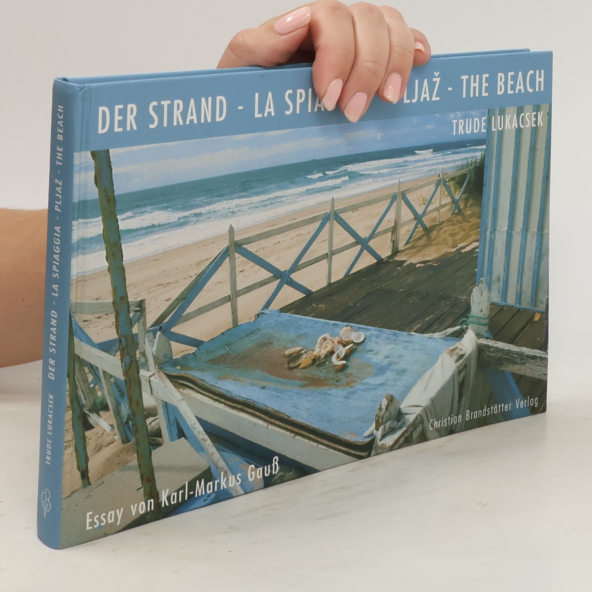 Karl-Markus Gauß Der Strand. La Spiaggia. Pljaž. The Beach