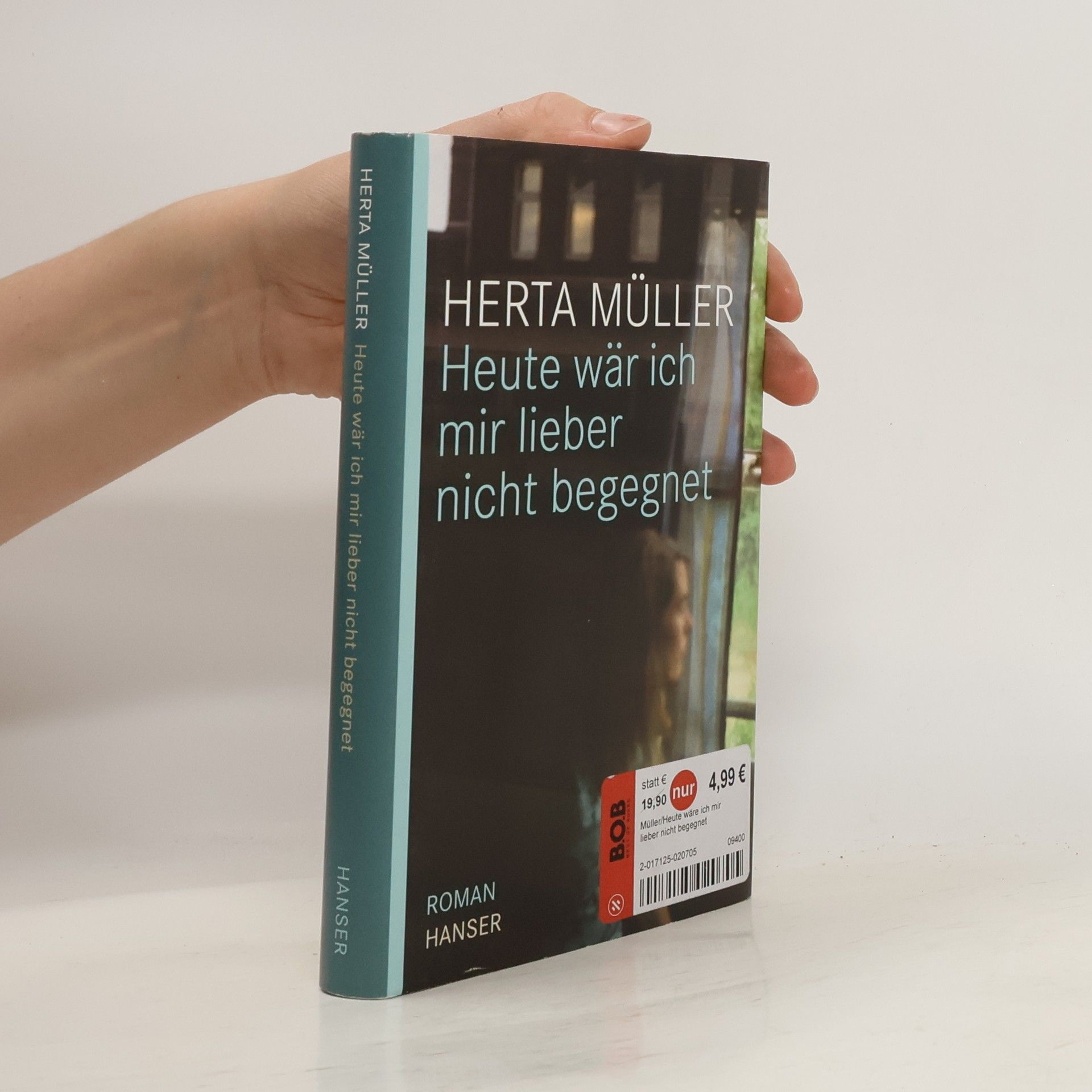 Herta Müller Heute wär ich mir lieber nicht begegnet