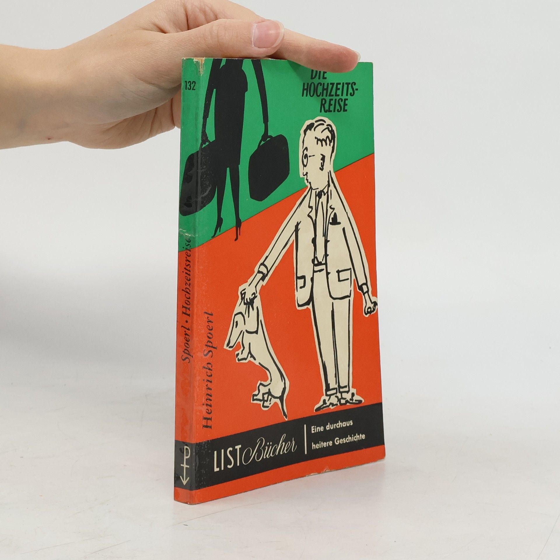 Heinrich Spoerl List Bücher 132. Die Hochzeitsreise