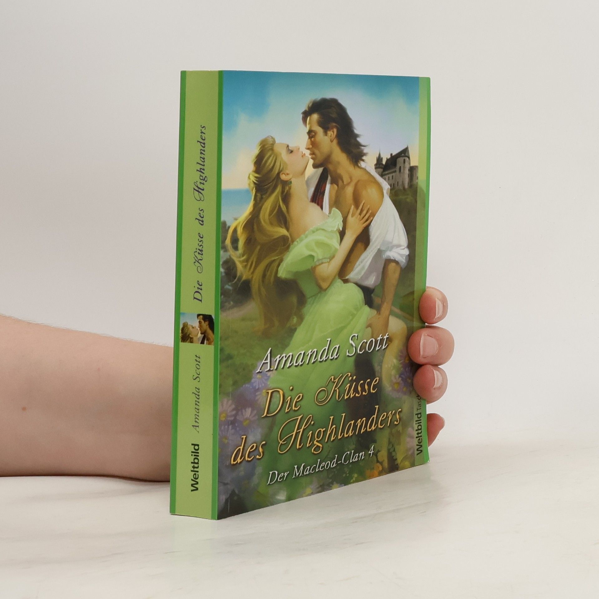 Amanda Scott Die Küsse des Highlanders