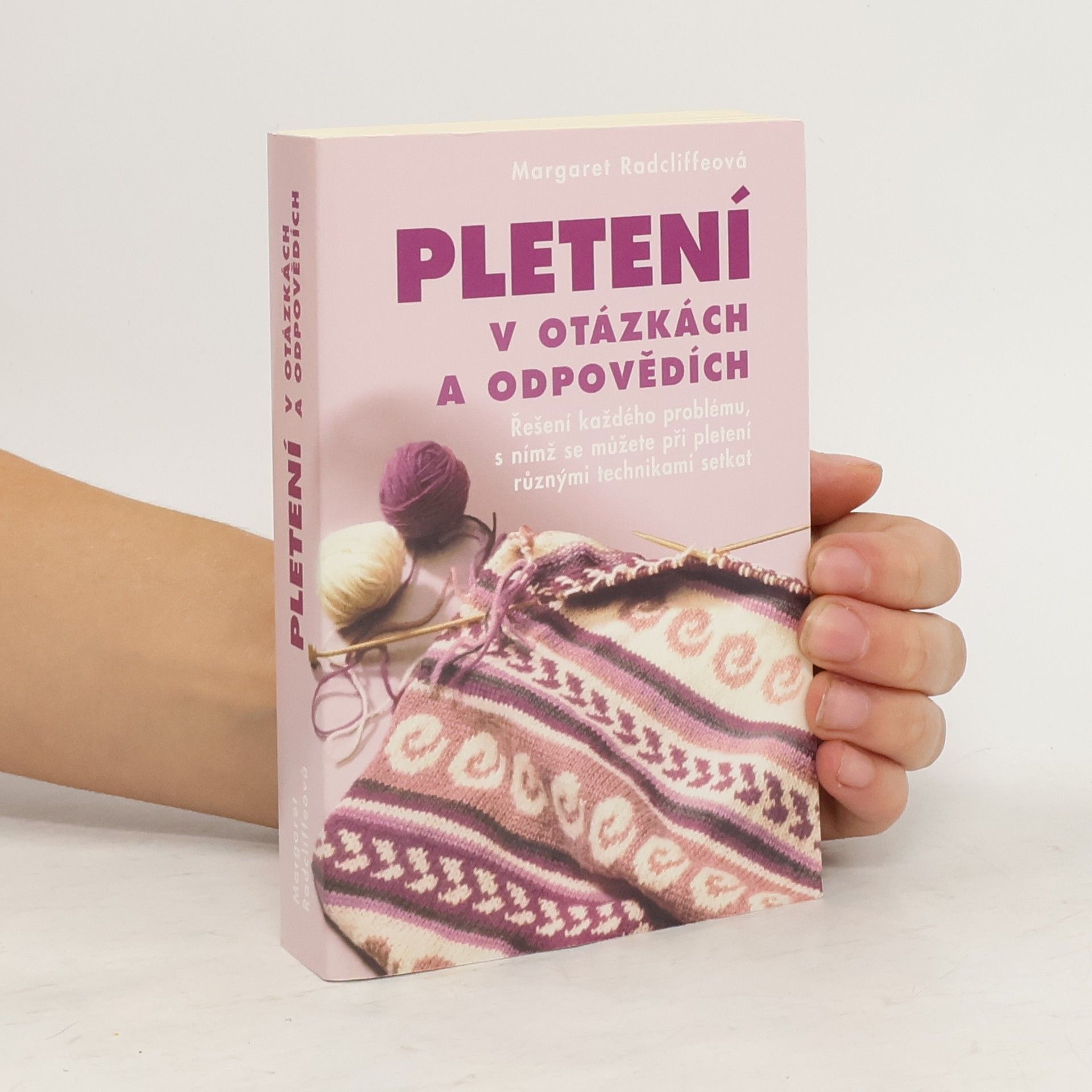 Margaret Radcliffe Pletení v otázkách a odpovědích